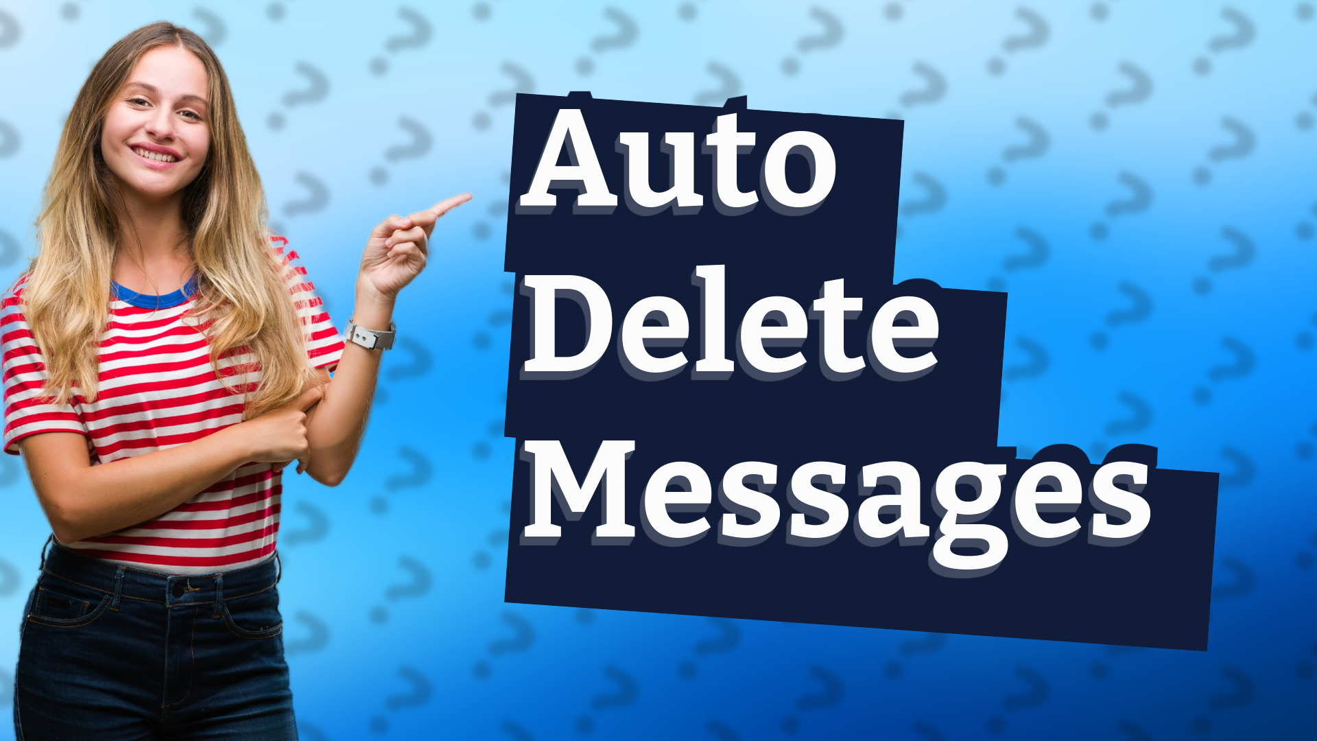 Auto Delete Messages