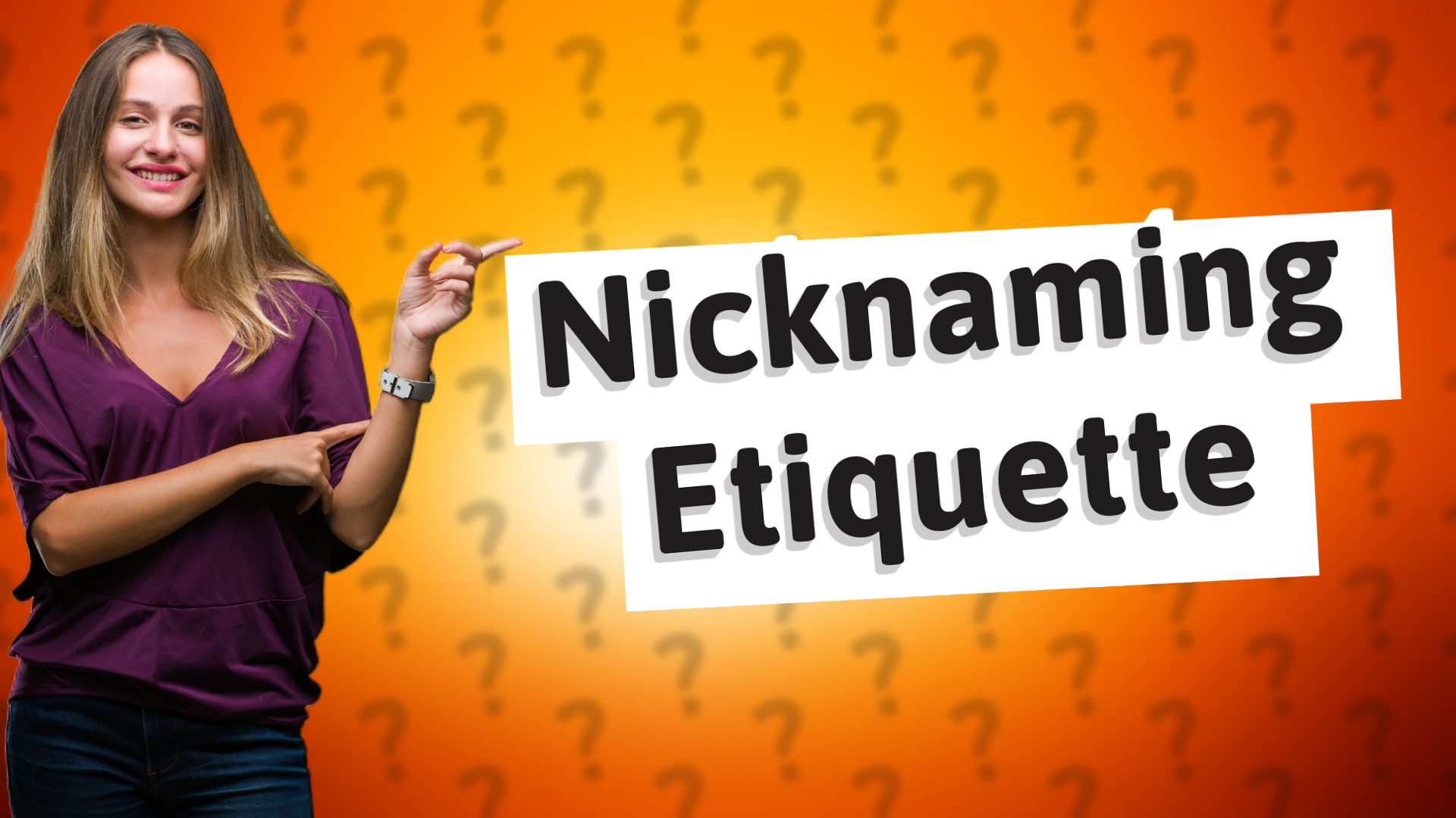 Nicknaming Etiquette
