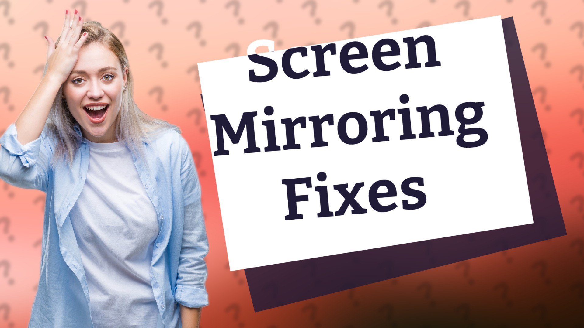 Screen Mirroring Fixes