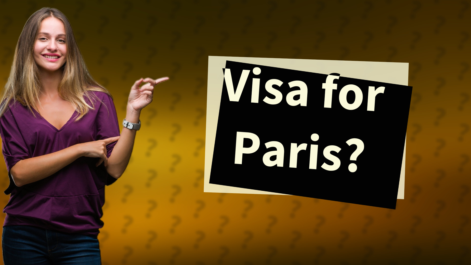 Visa for Paris?