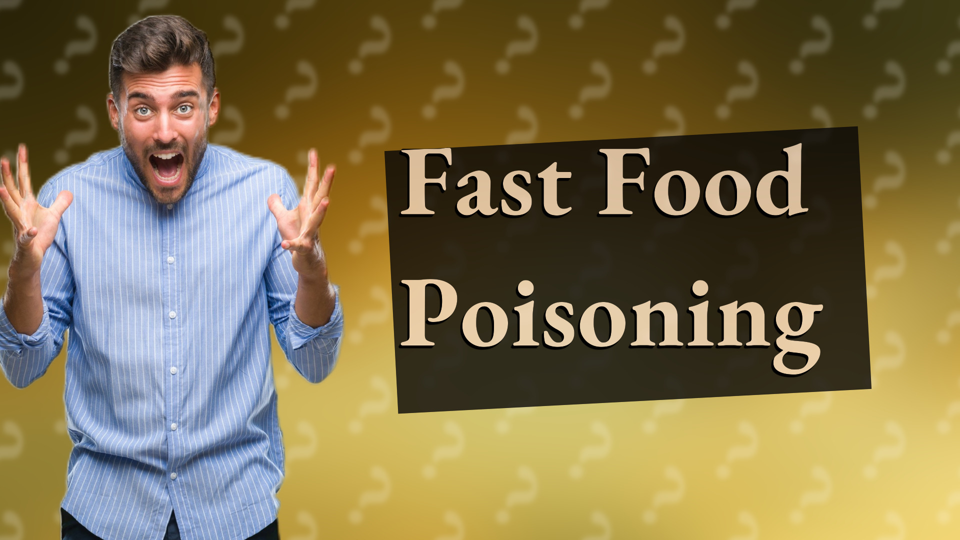 Fast Food Poisoning