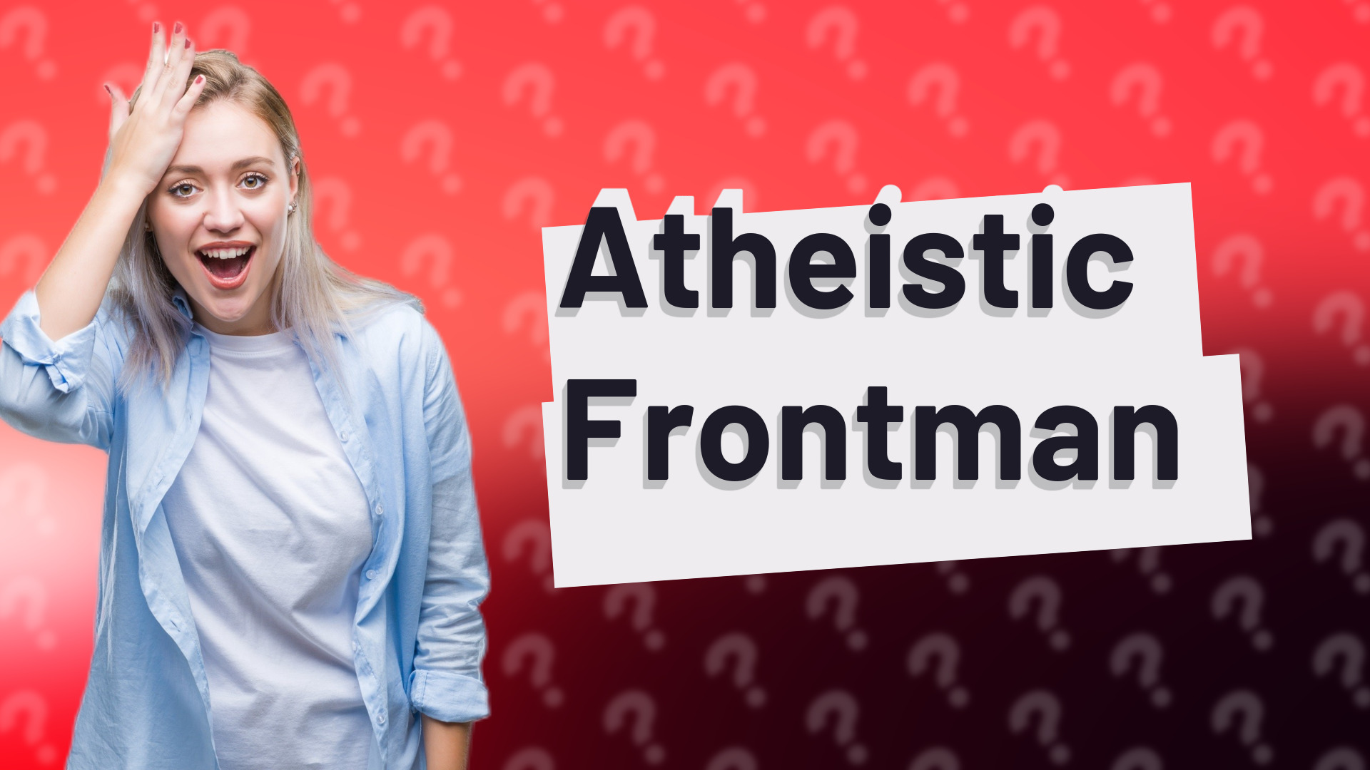 Atheistic Frontman