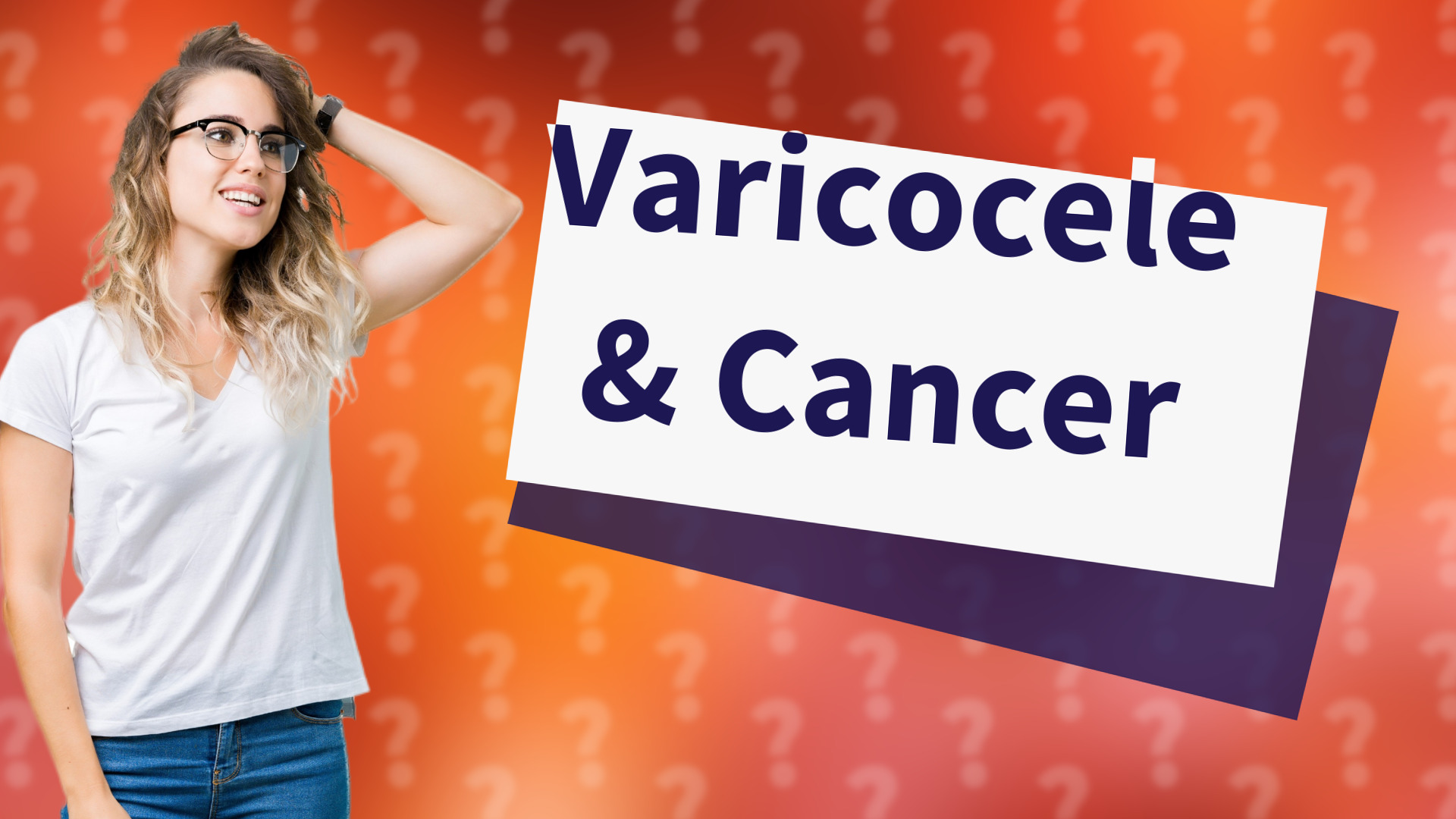 Varicocele & Cancer