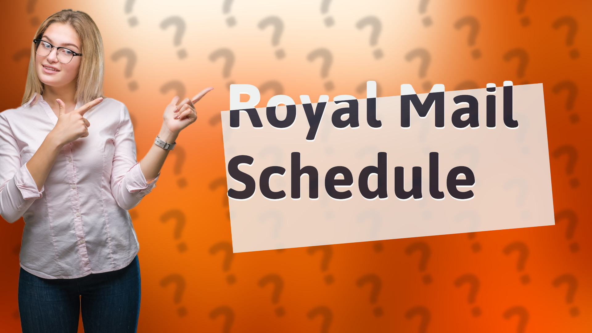 Royal Mail Schedule