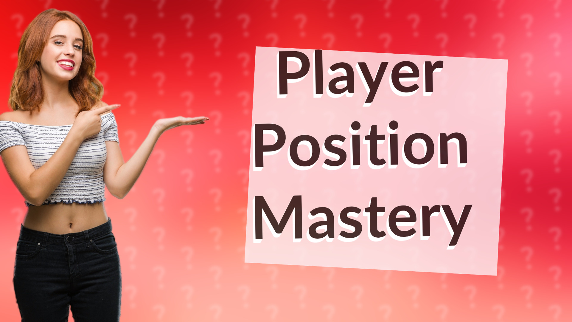 Player Position Mastery