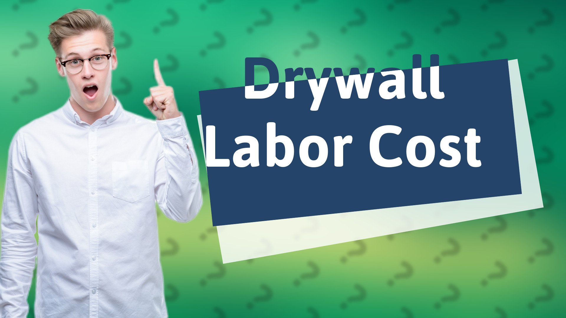 Drywall Labor Cost