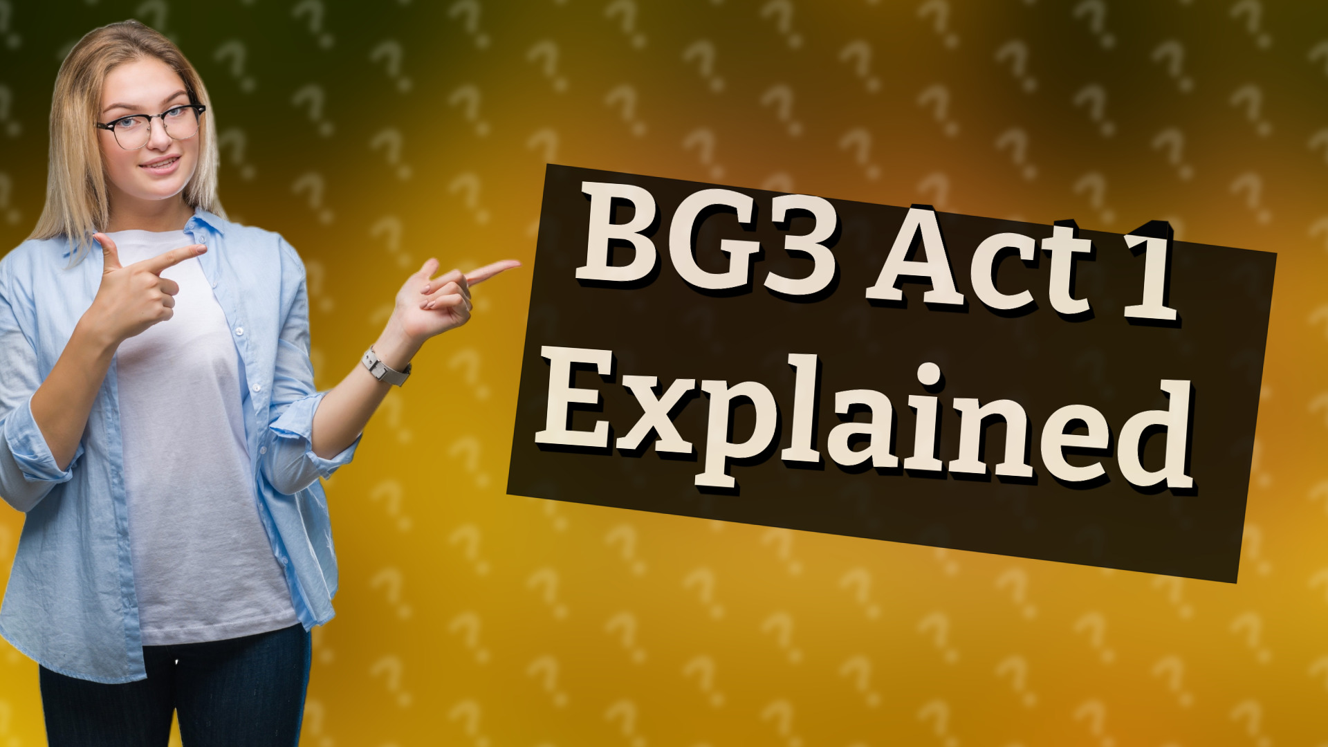 BG3 Act 1 Explained