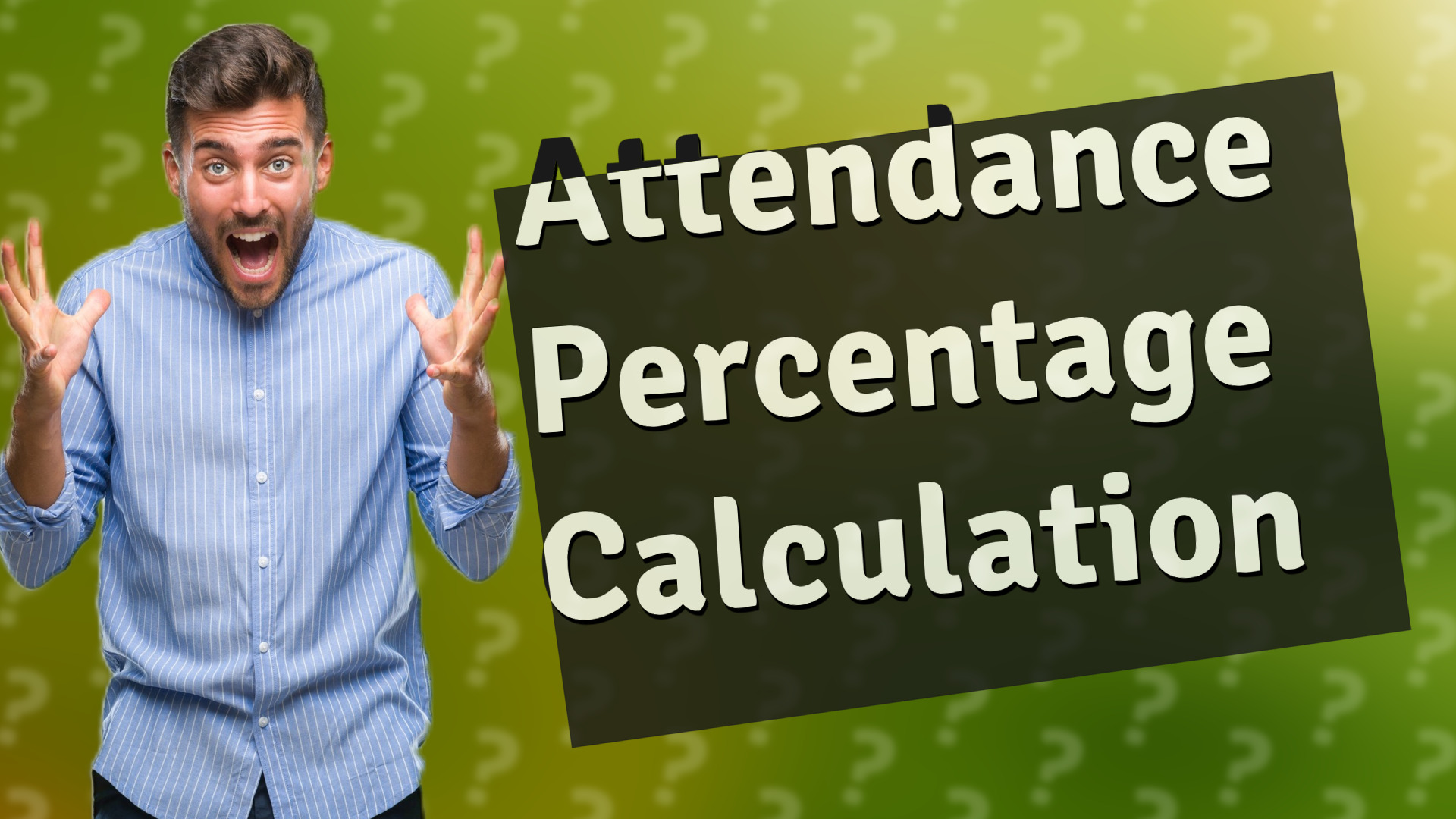 Attendance Percentage Calculation