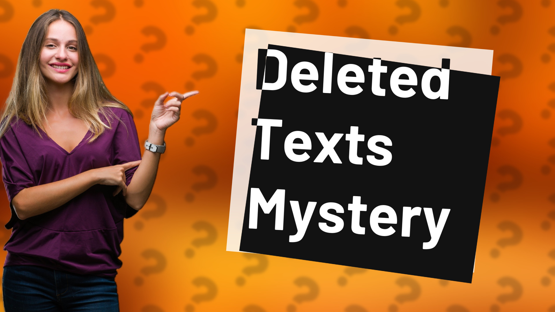 Deleted Texts Mystery