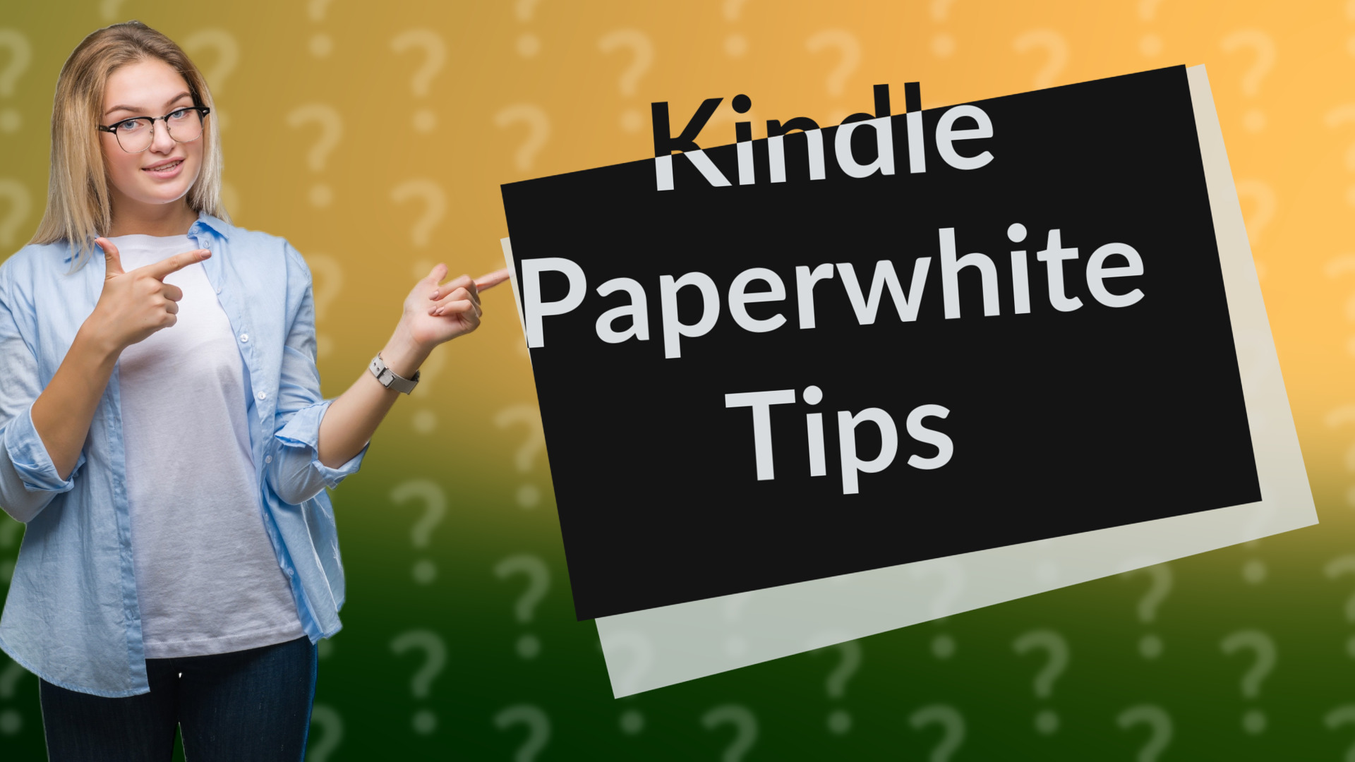 Kindle Paperwhite Tips