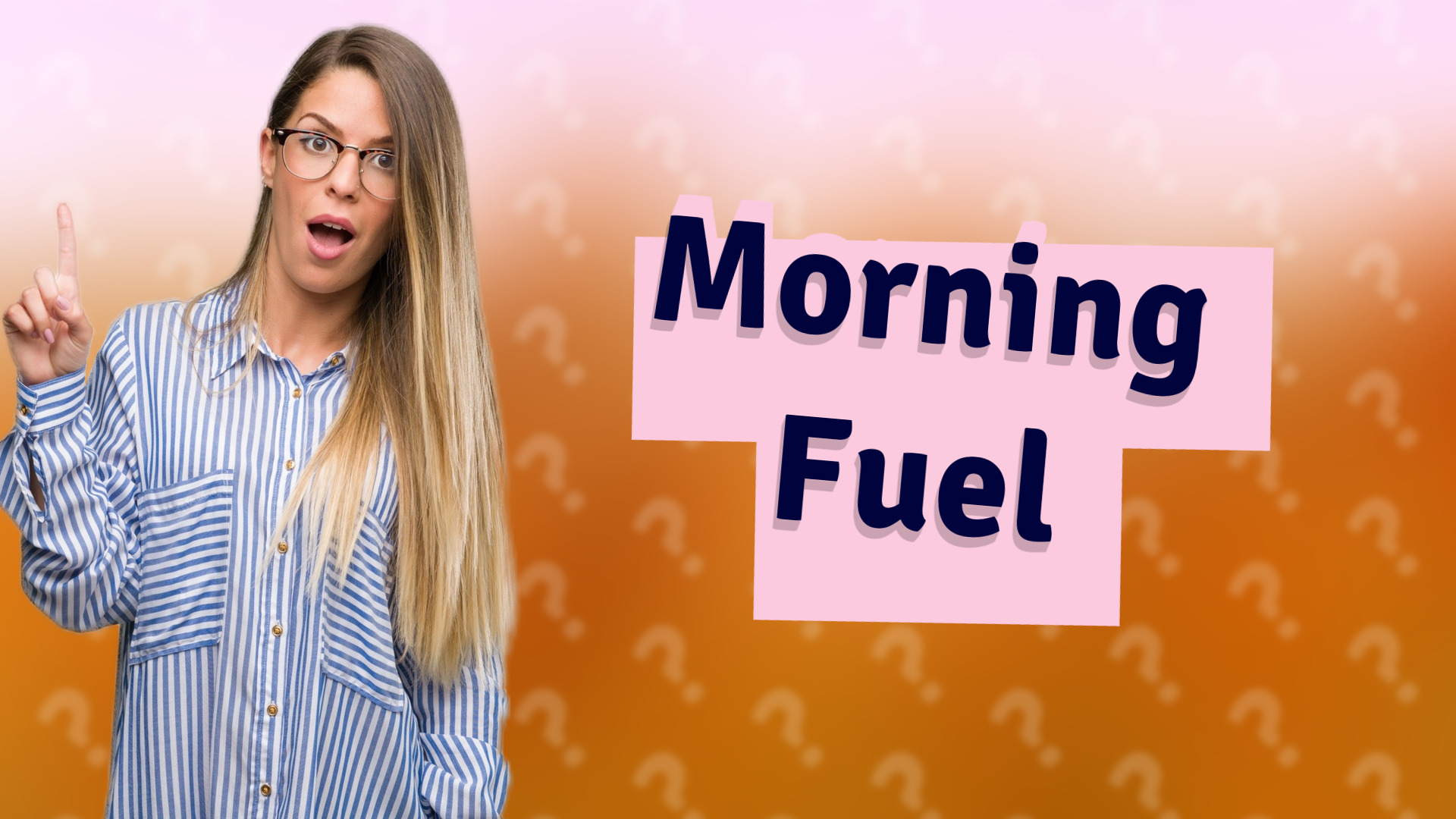 Morning Fuel