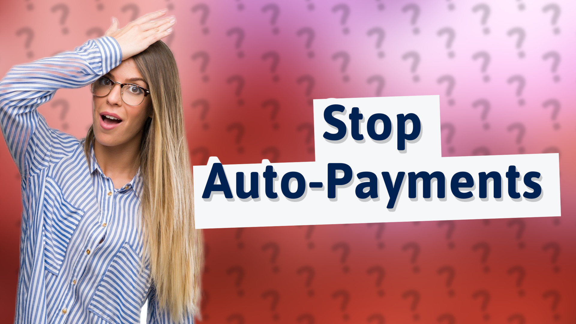 Stop Auto-Payments