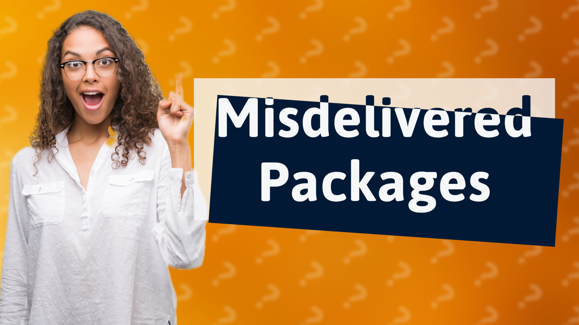 Misdelivered Packages