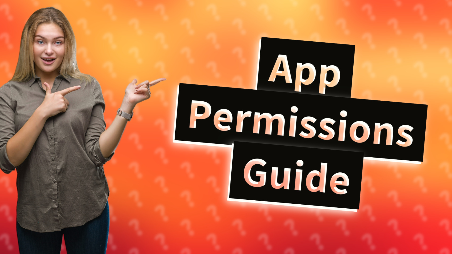 App Permissions Guide