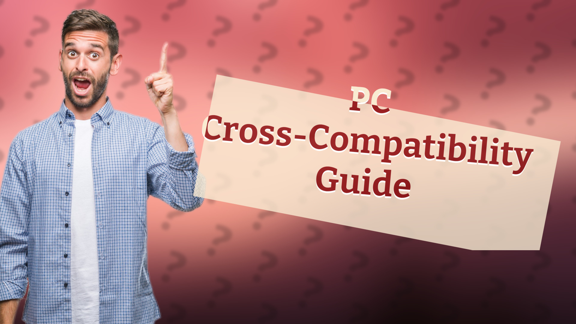 PC Cross-Compatibility Guide