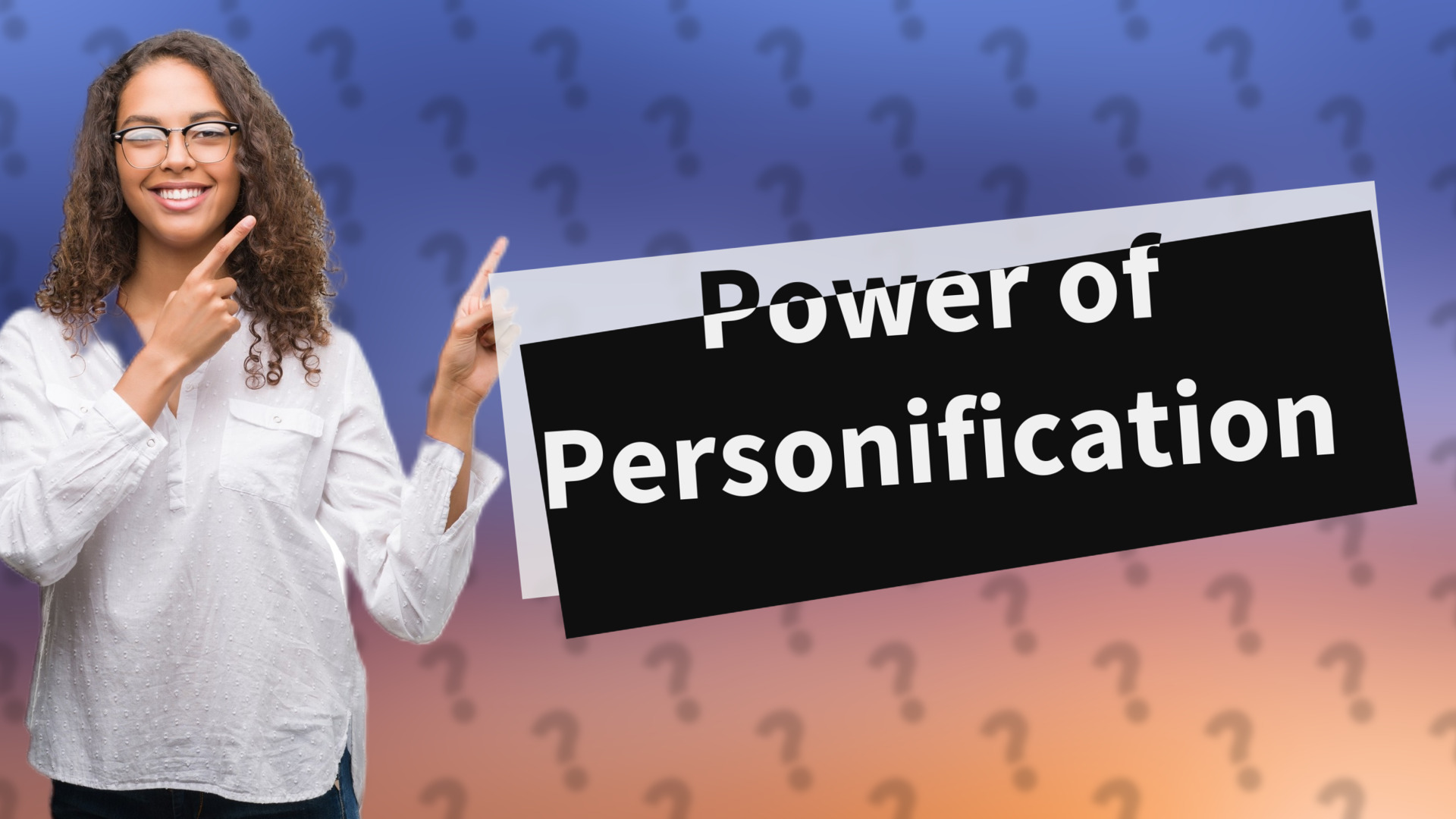 Power of Personification