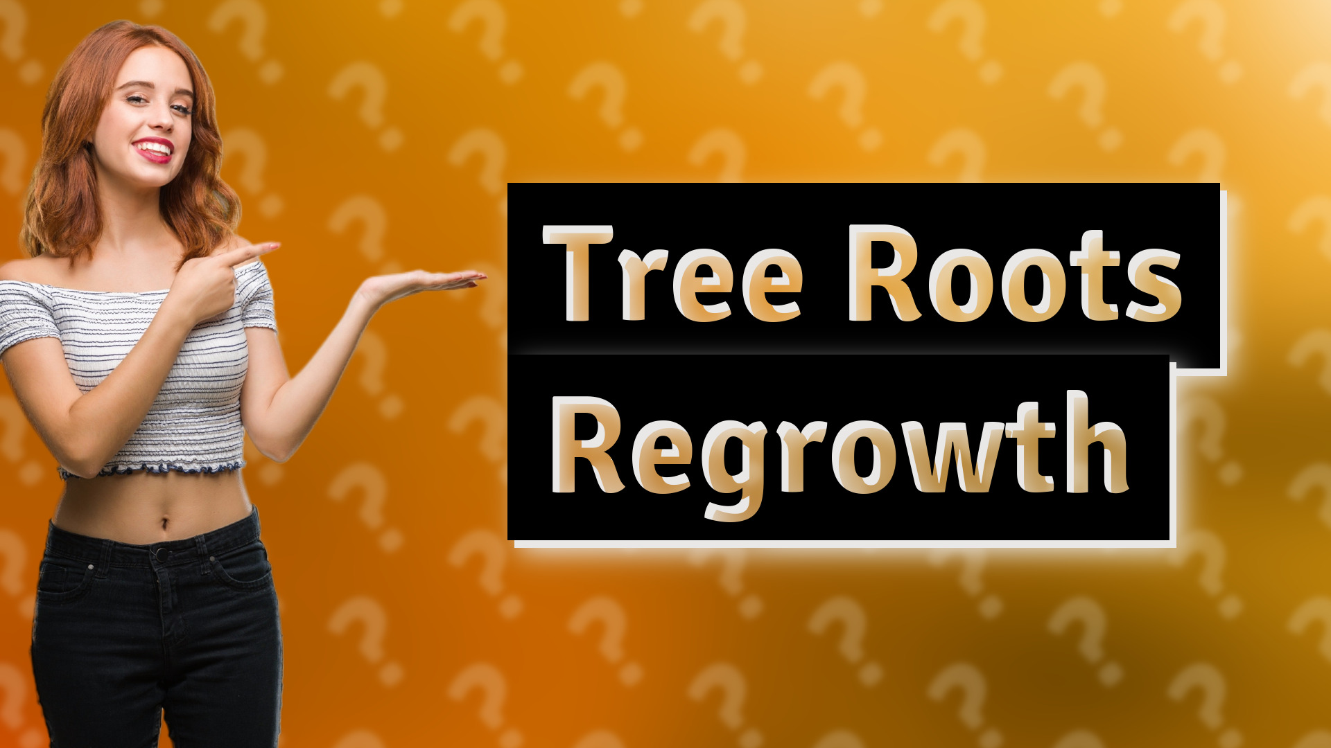 Tree Roots Regrowth