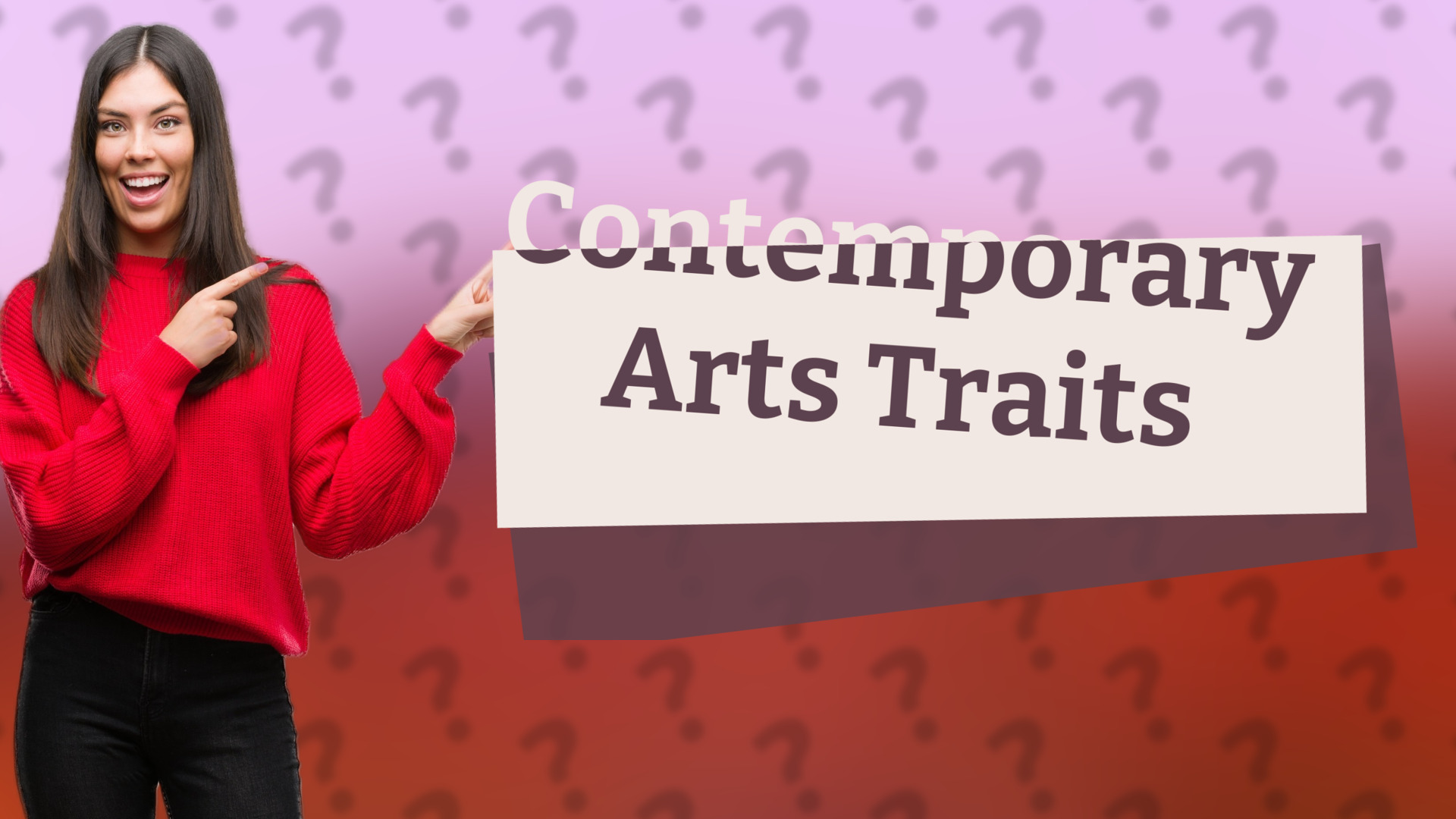 Contemporary Arts Traits