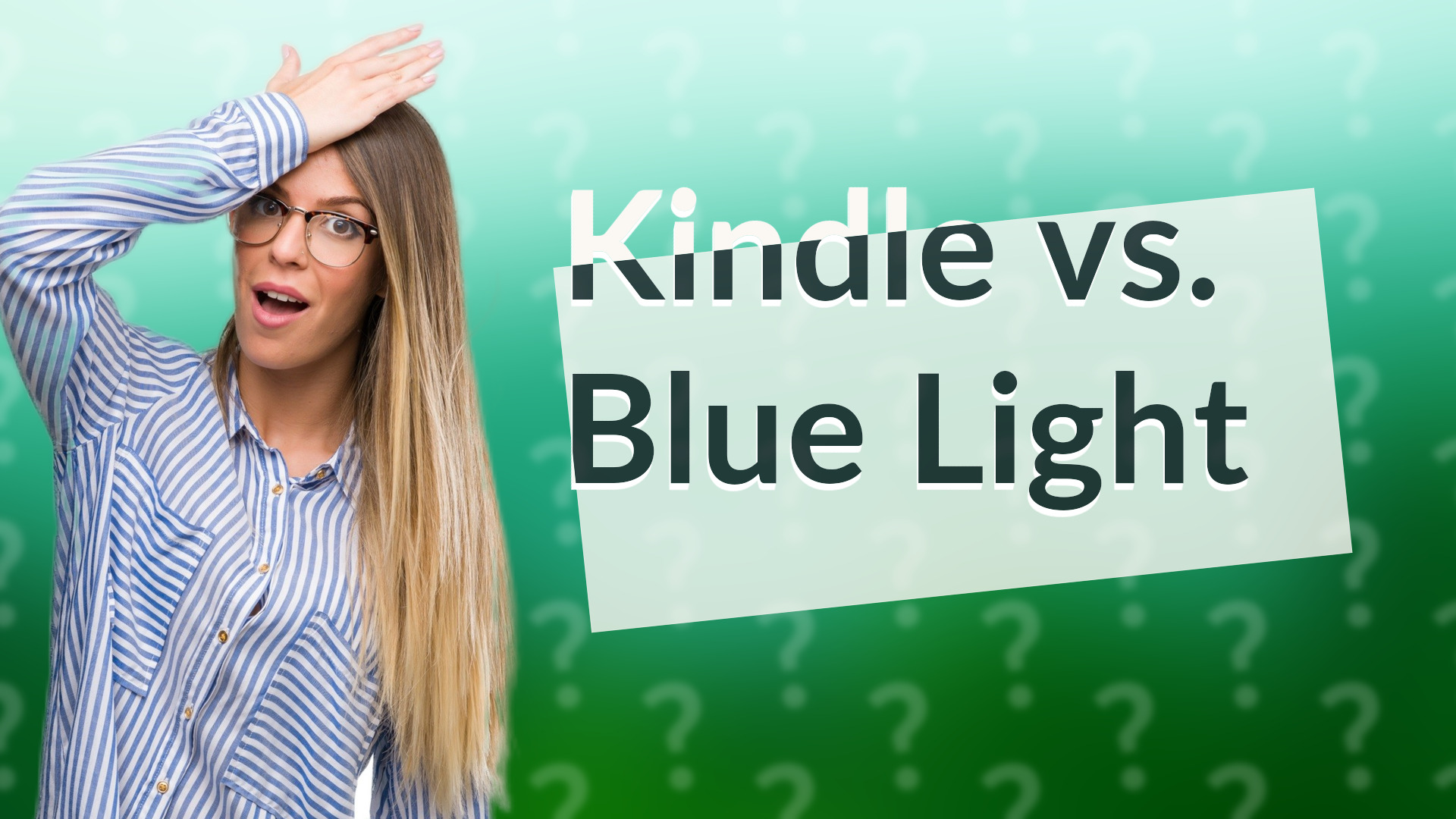 Kindle vs. Blue Light