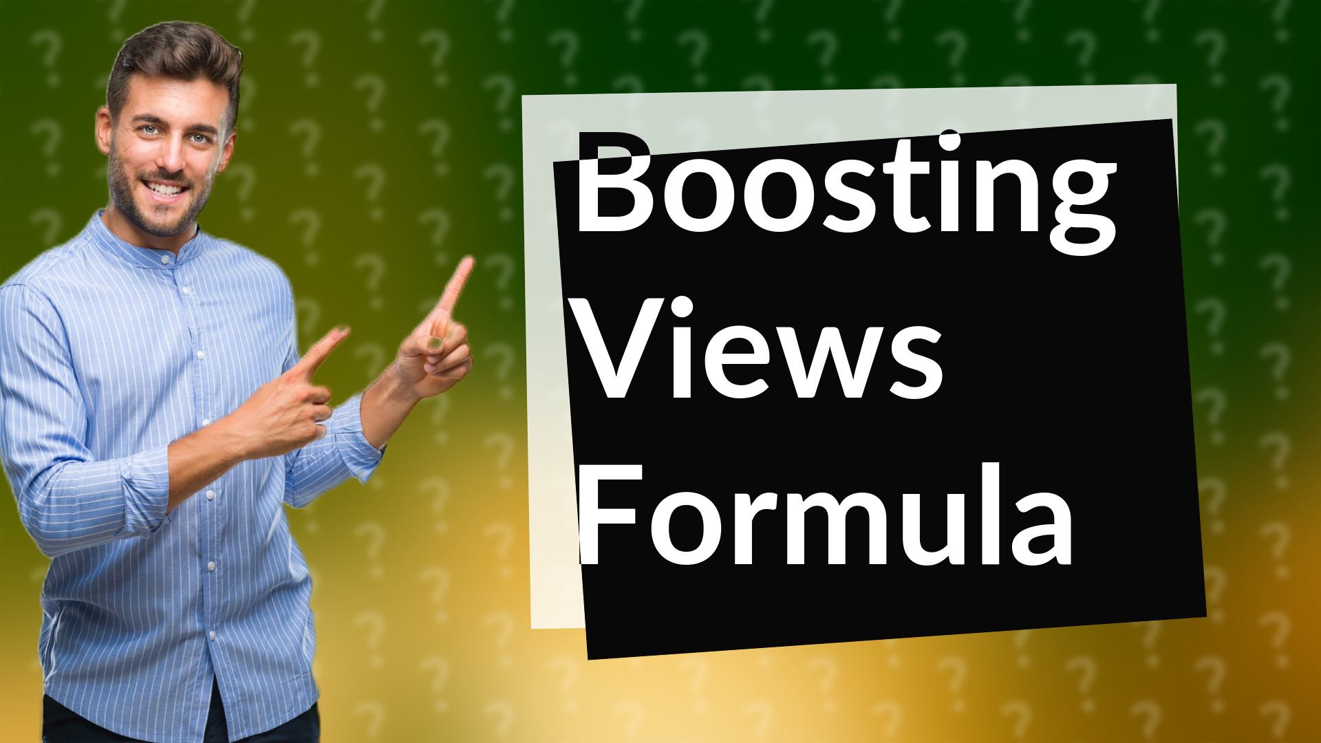 Boosting Views Formula