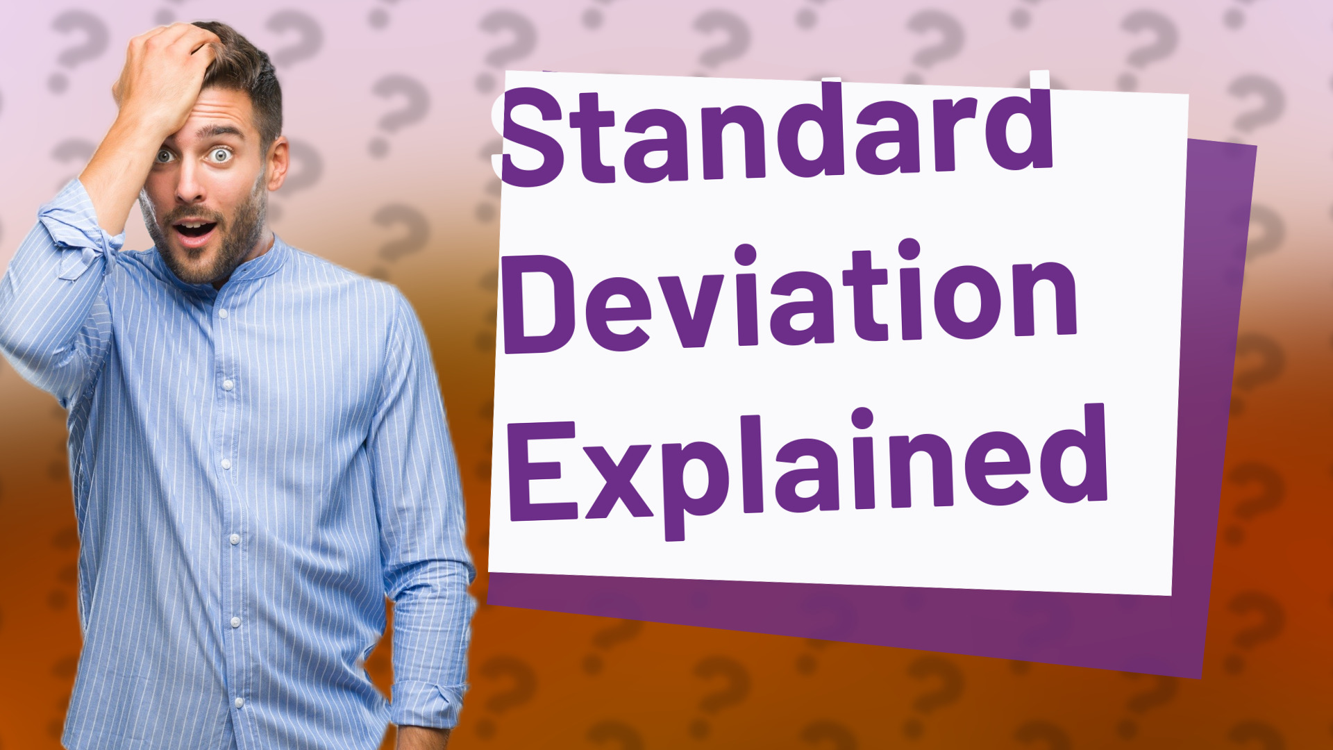 Standard Deviation Explained