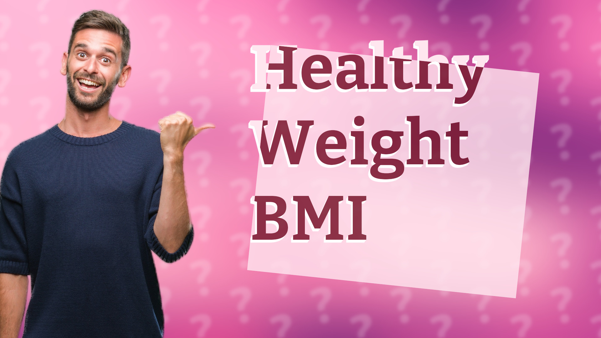 Healthy Weight BMI