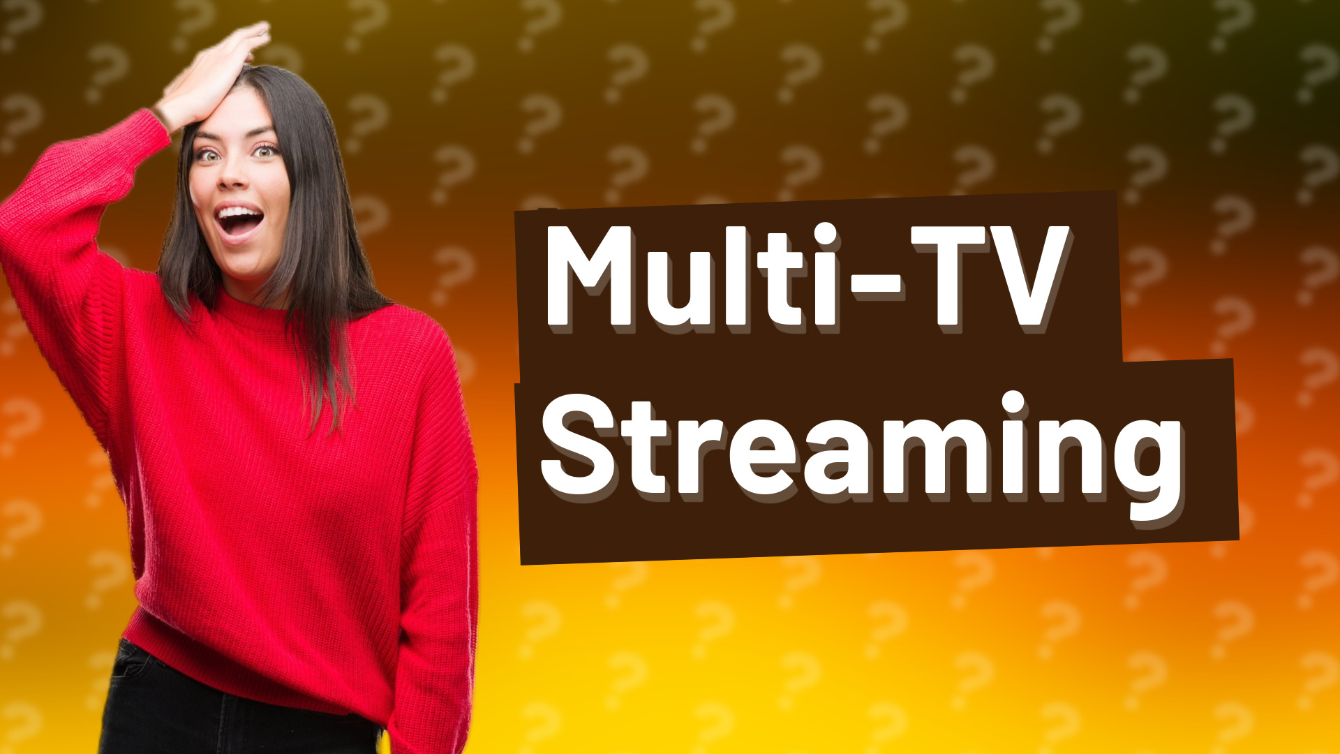 Multi-TV Streaming