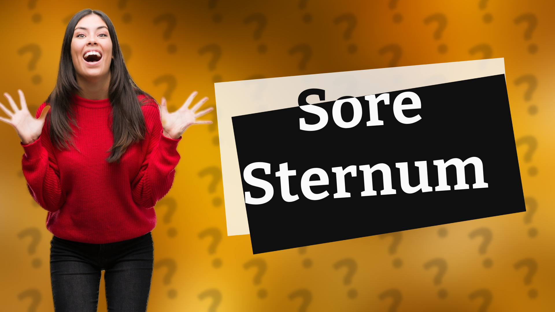Sore Sternum