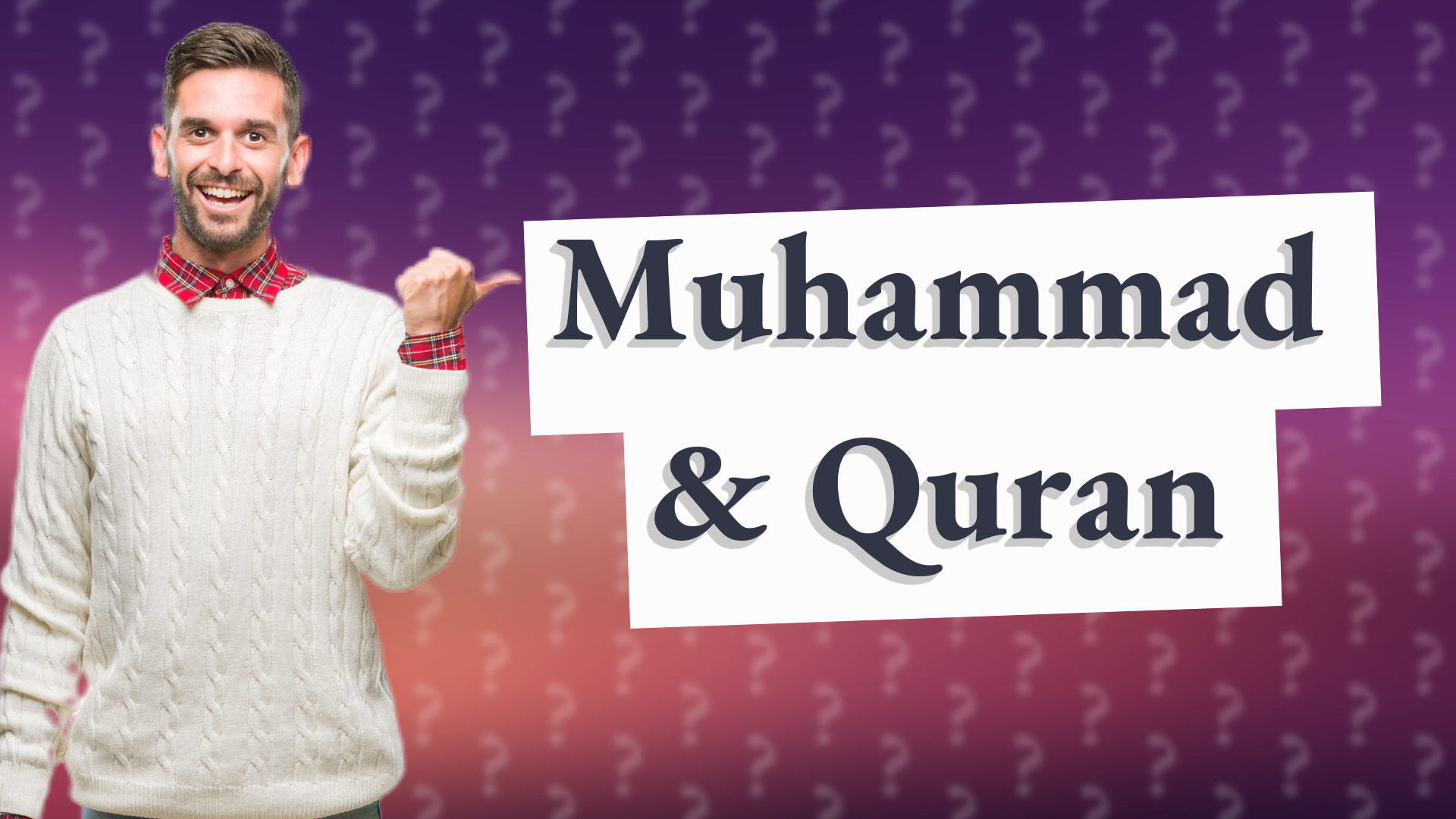 Muhammad & Quran