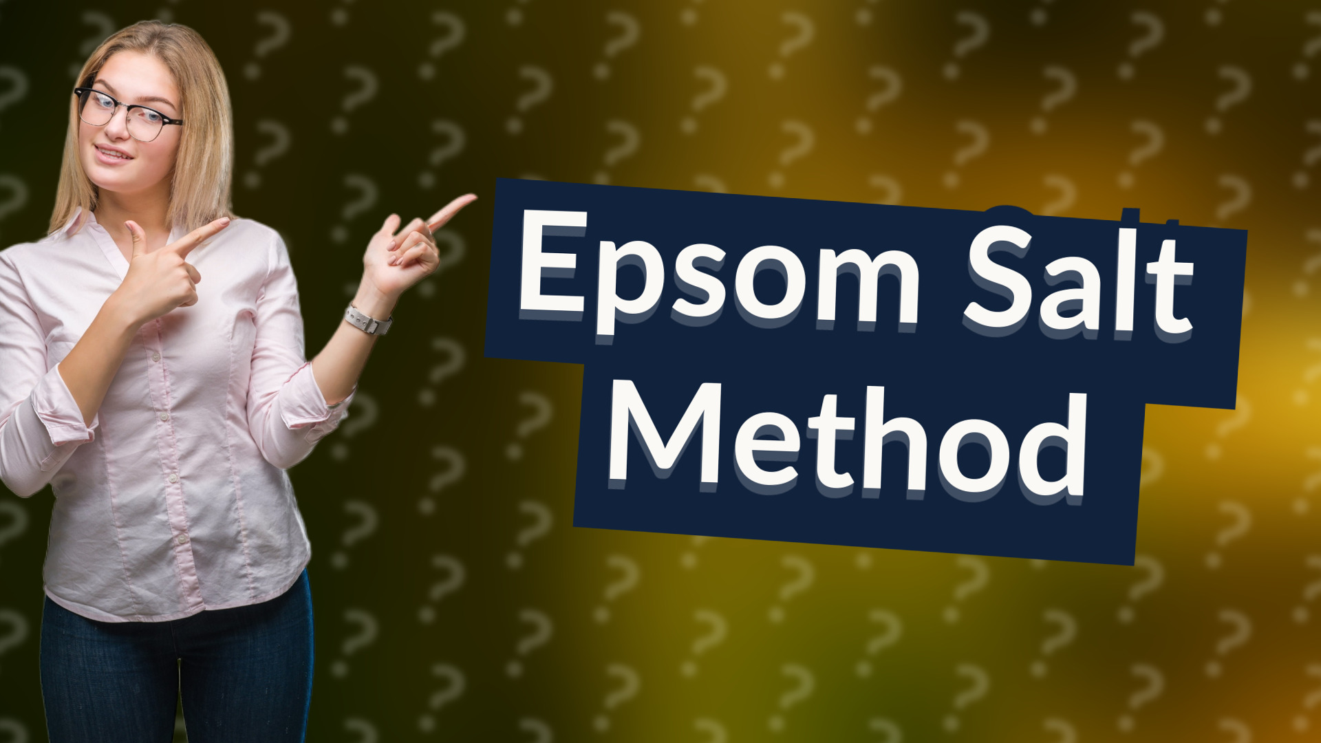 Epsom Salt Method