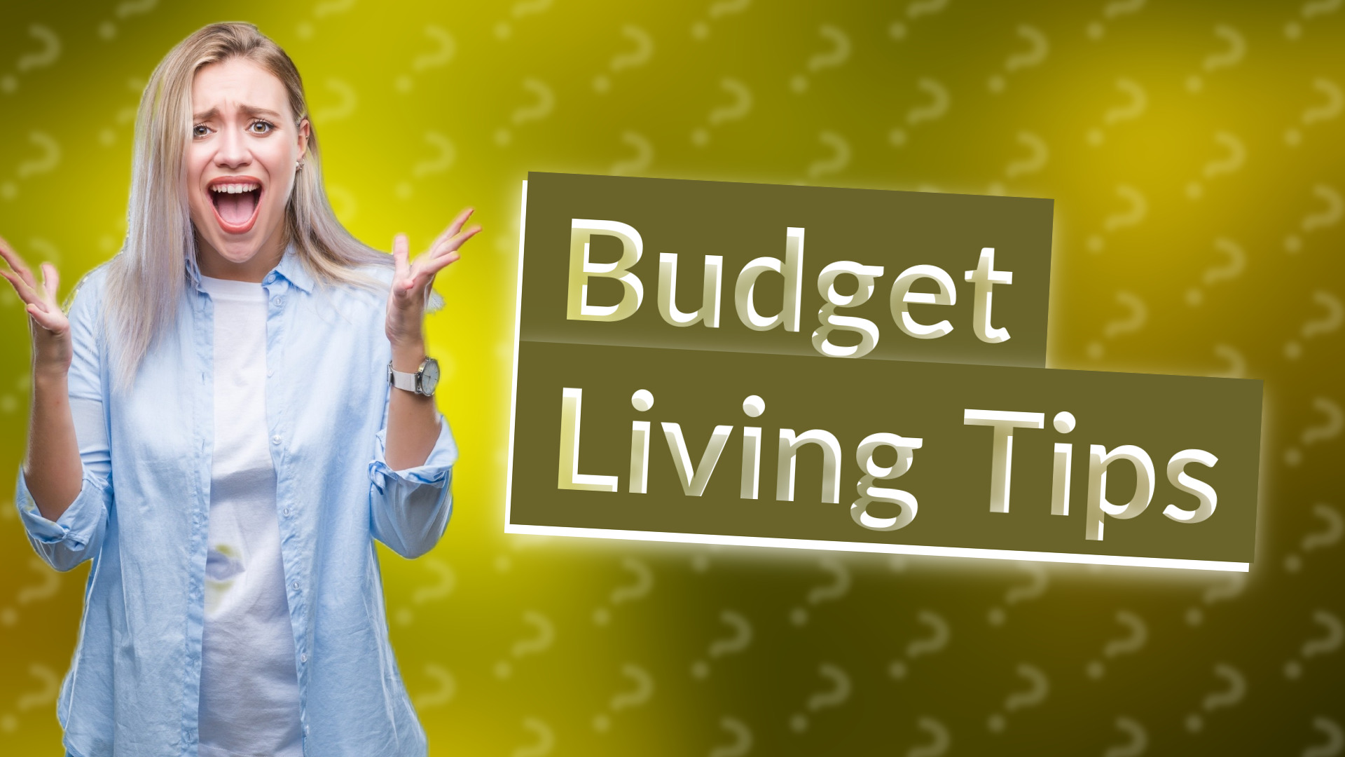 Budget Living Tips
