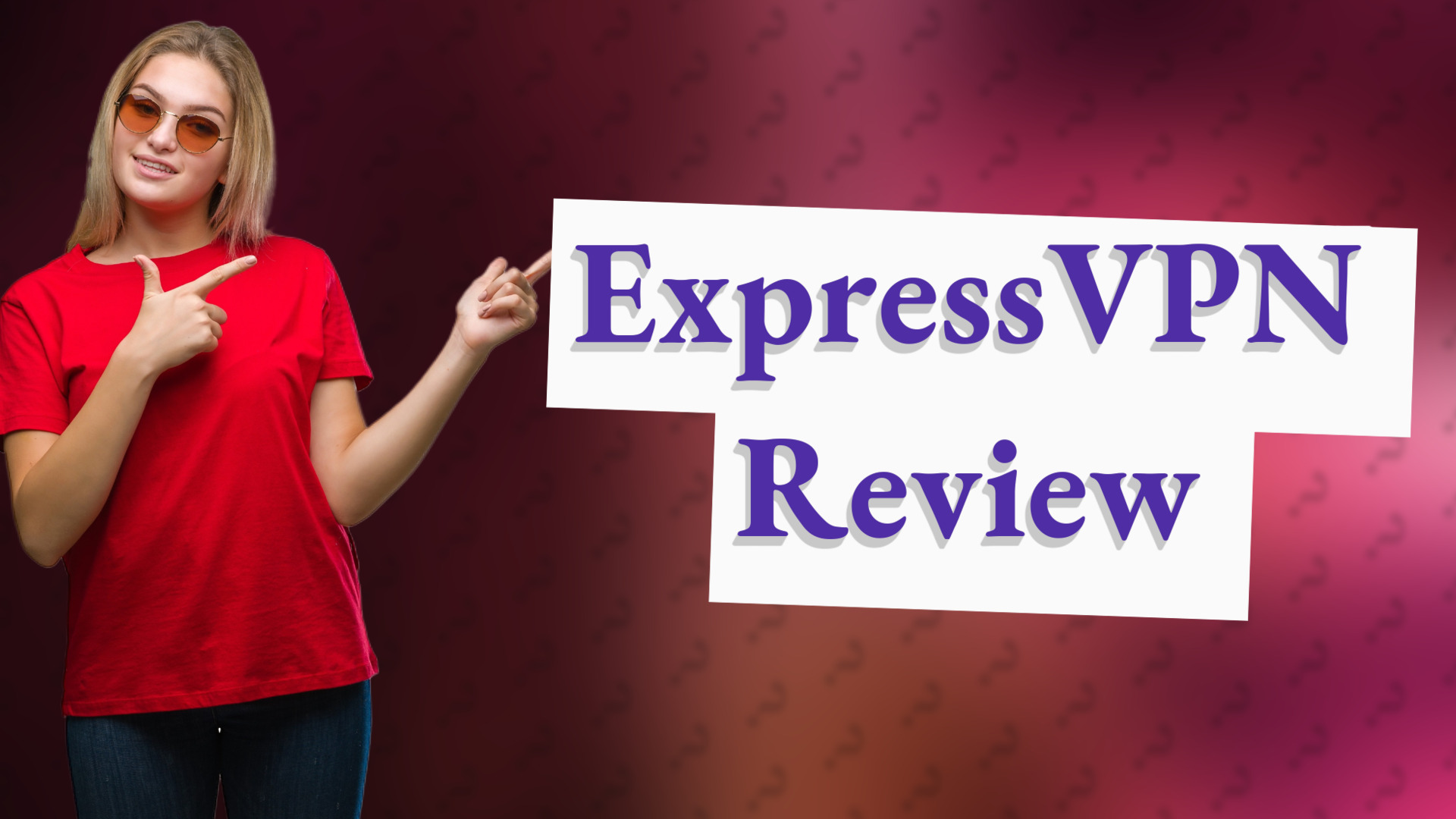 ExpressVPN Review