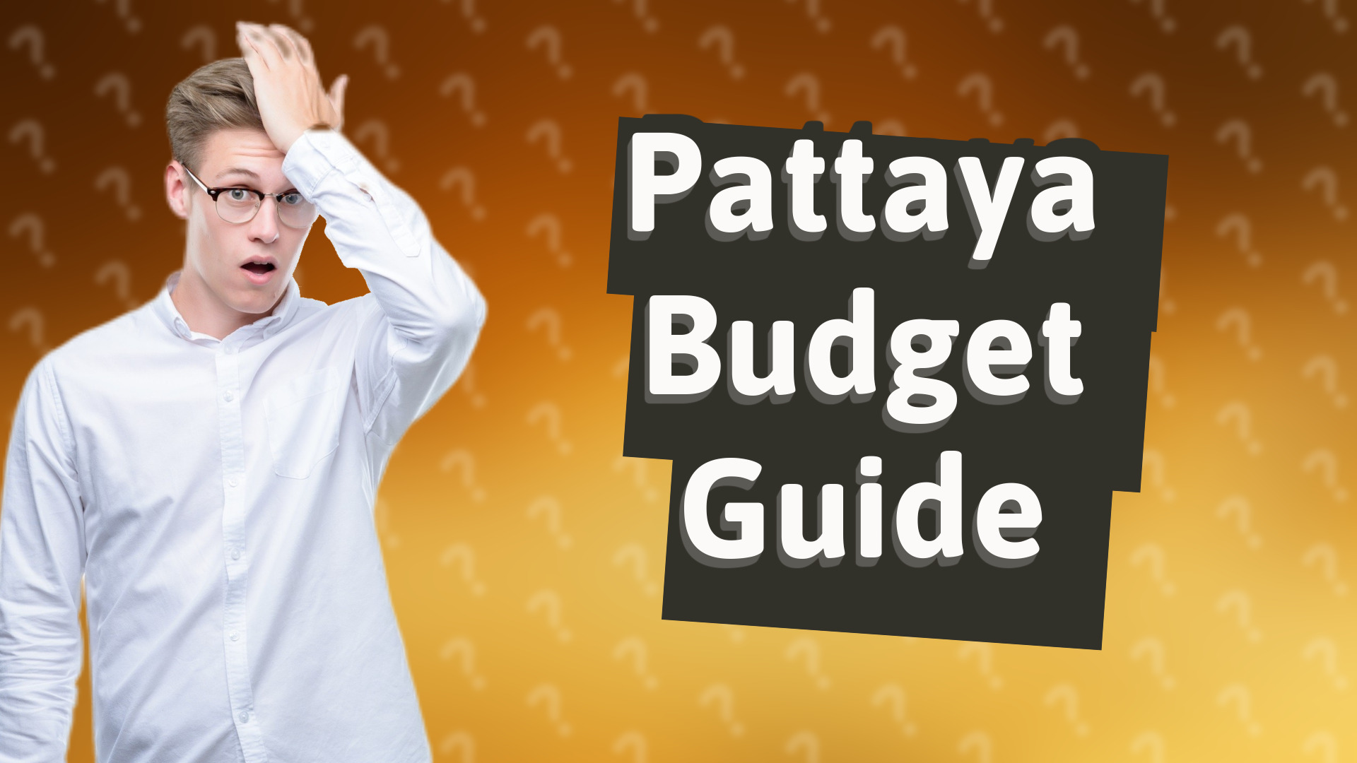 Pattaya Budget Guide