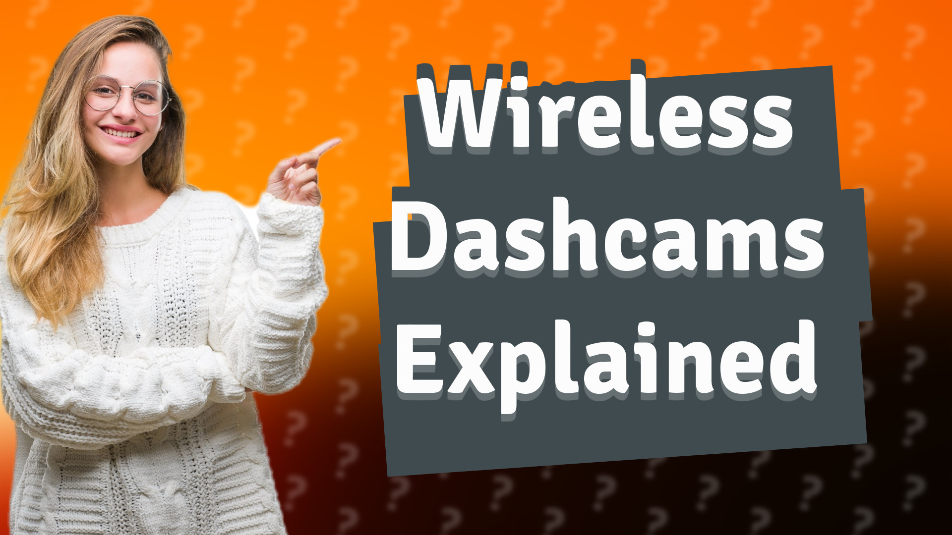 Wireless Dashcams Explained