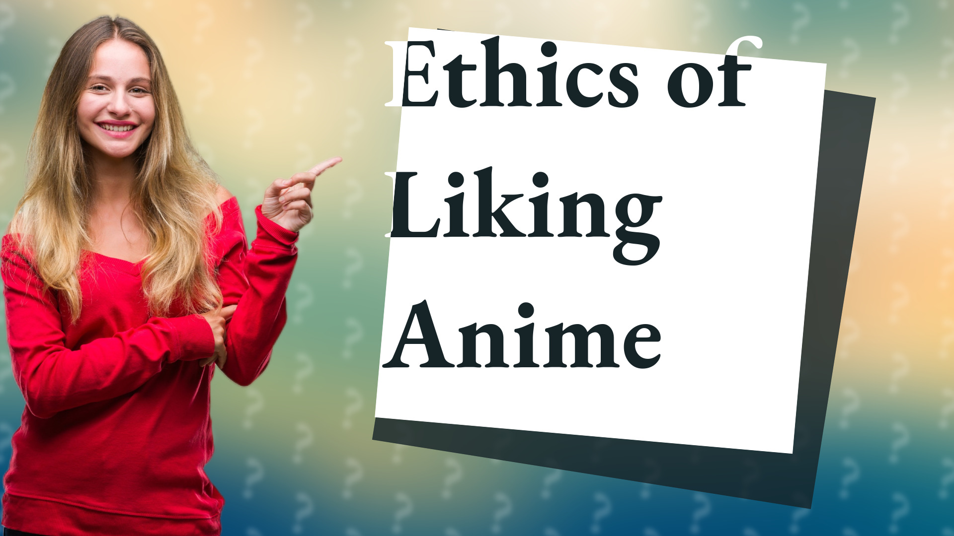 Ethics of Liking Anime