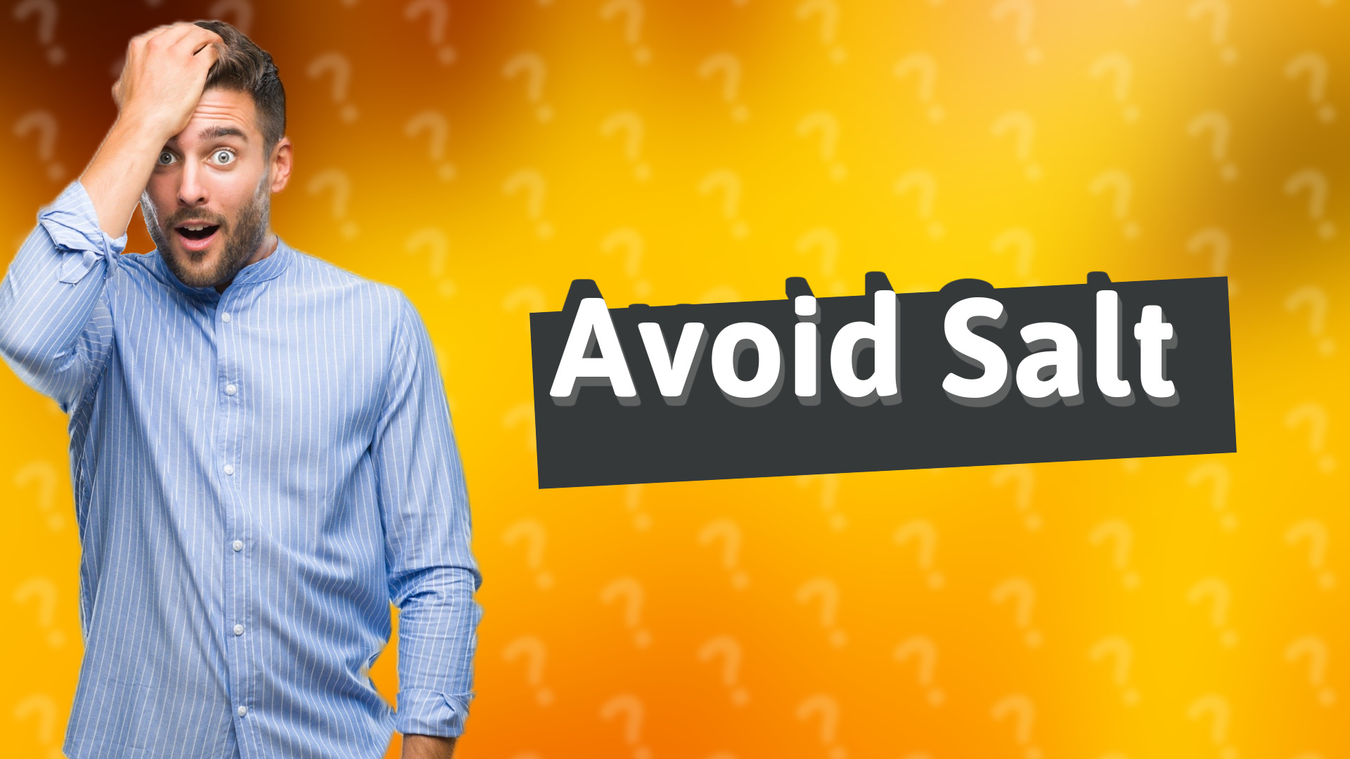 Avoid Salt