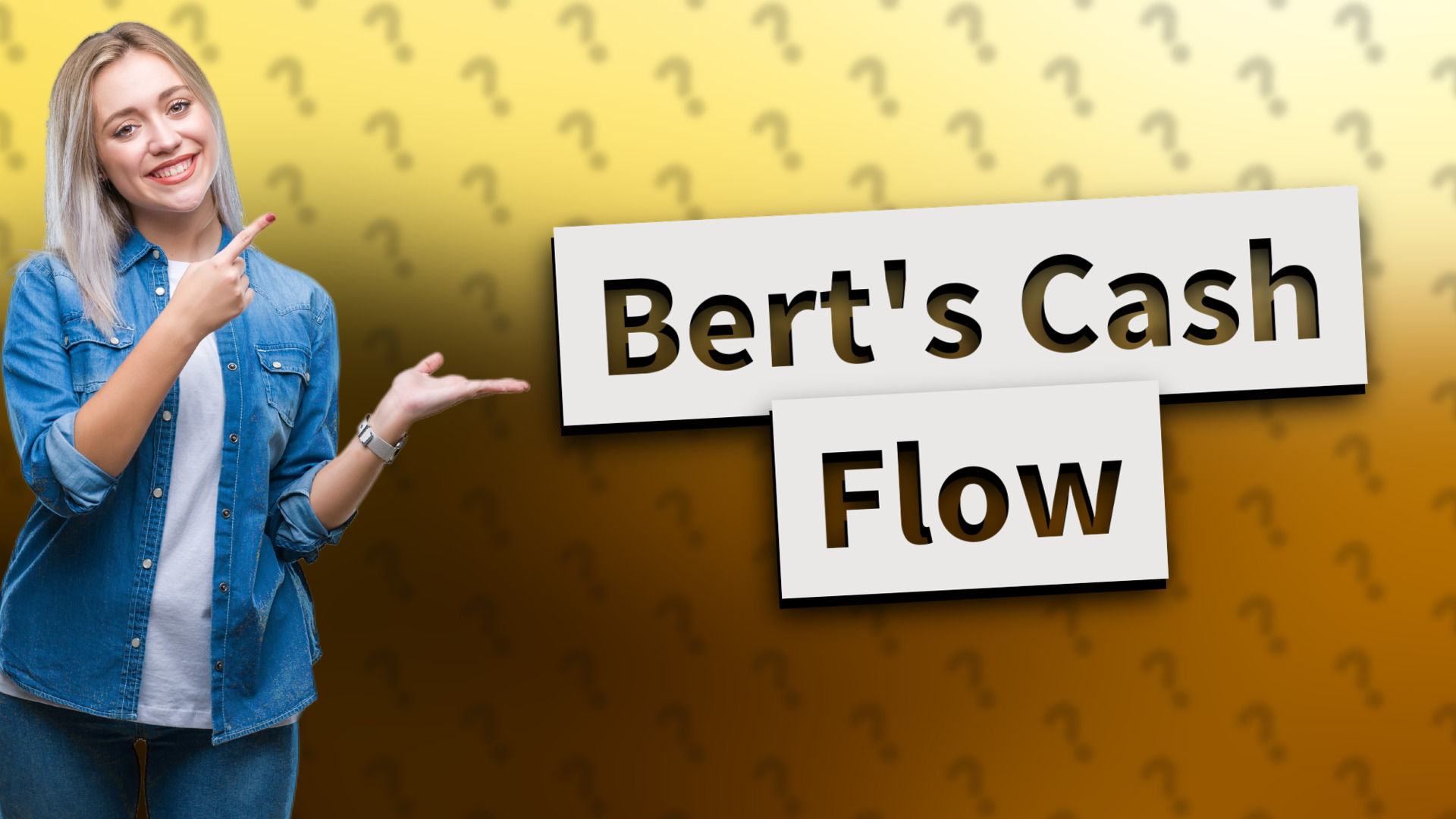 Bert's Cash Flow