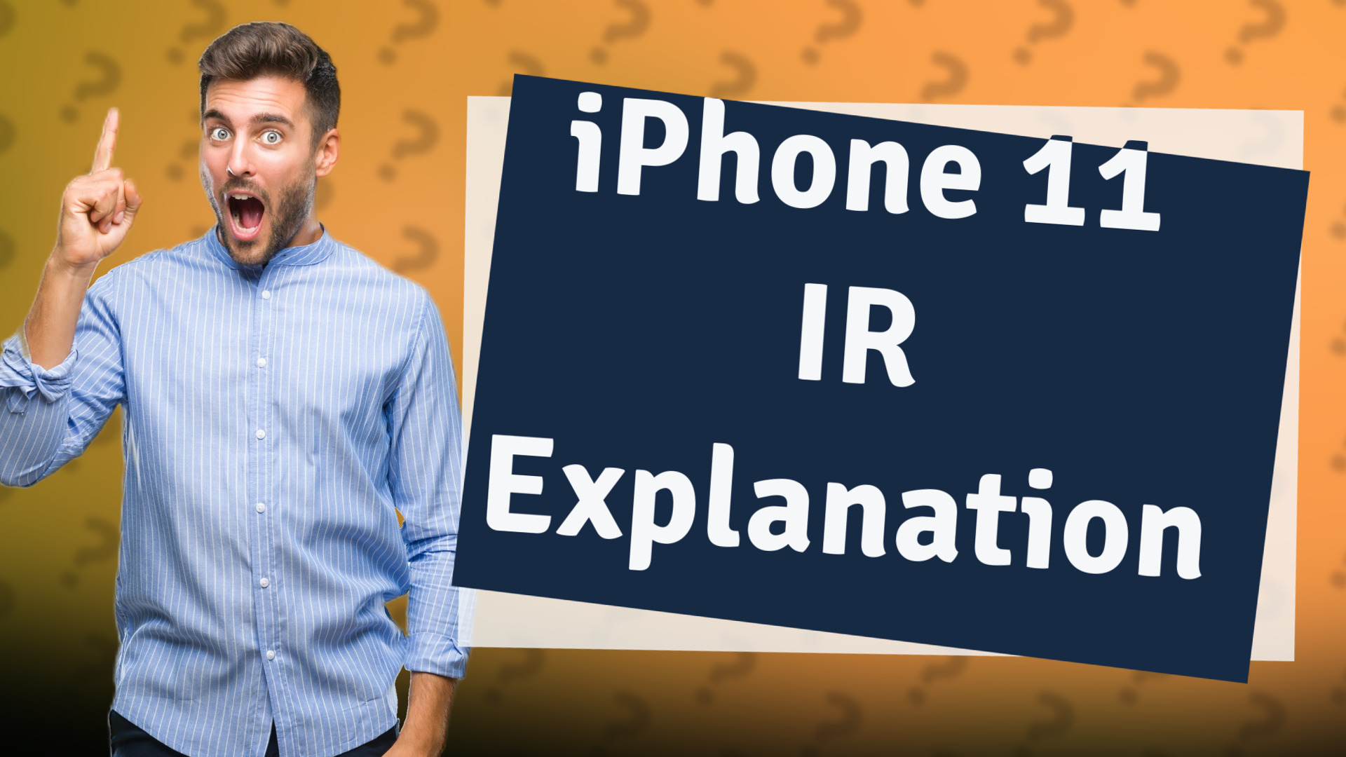 iPhone 11 IR Explanation