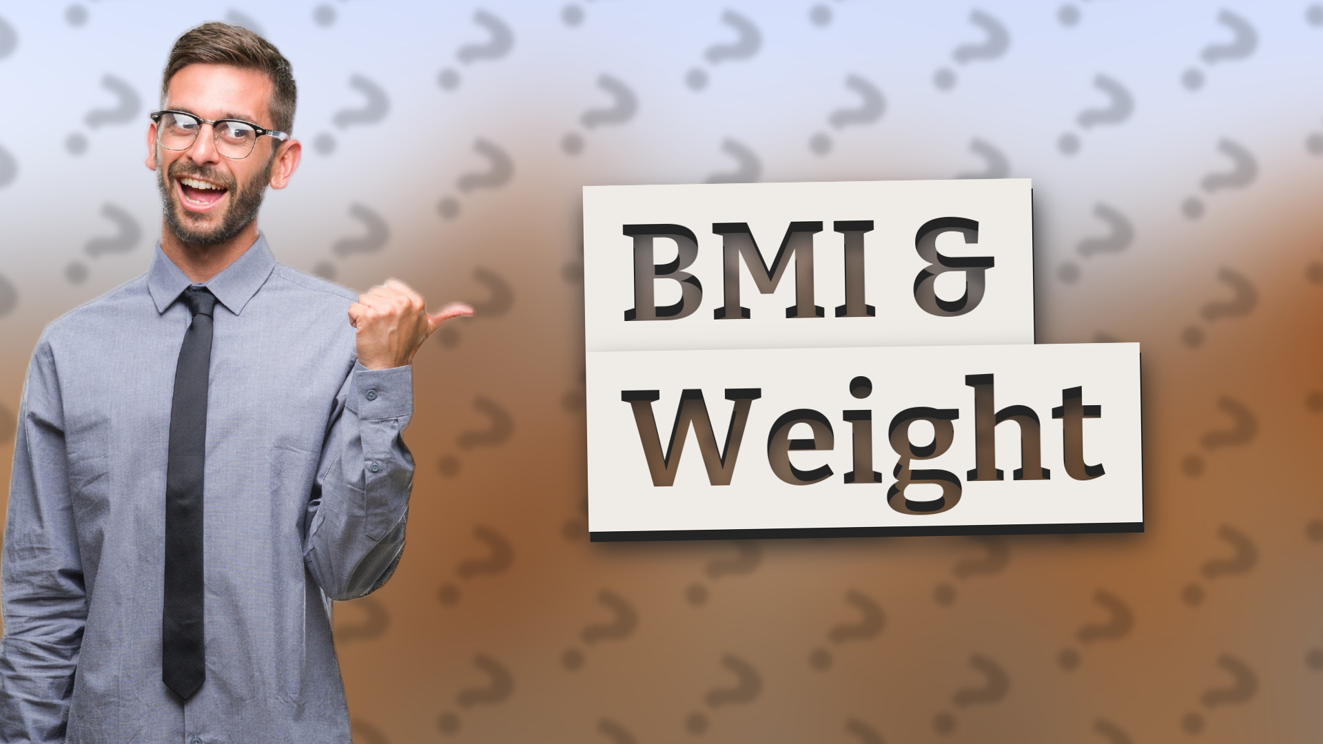BMI & Weight