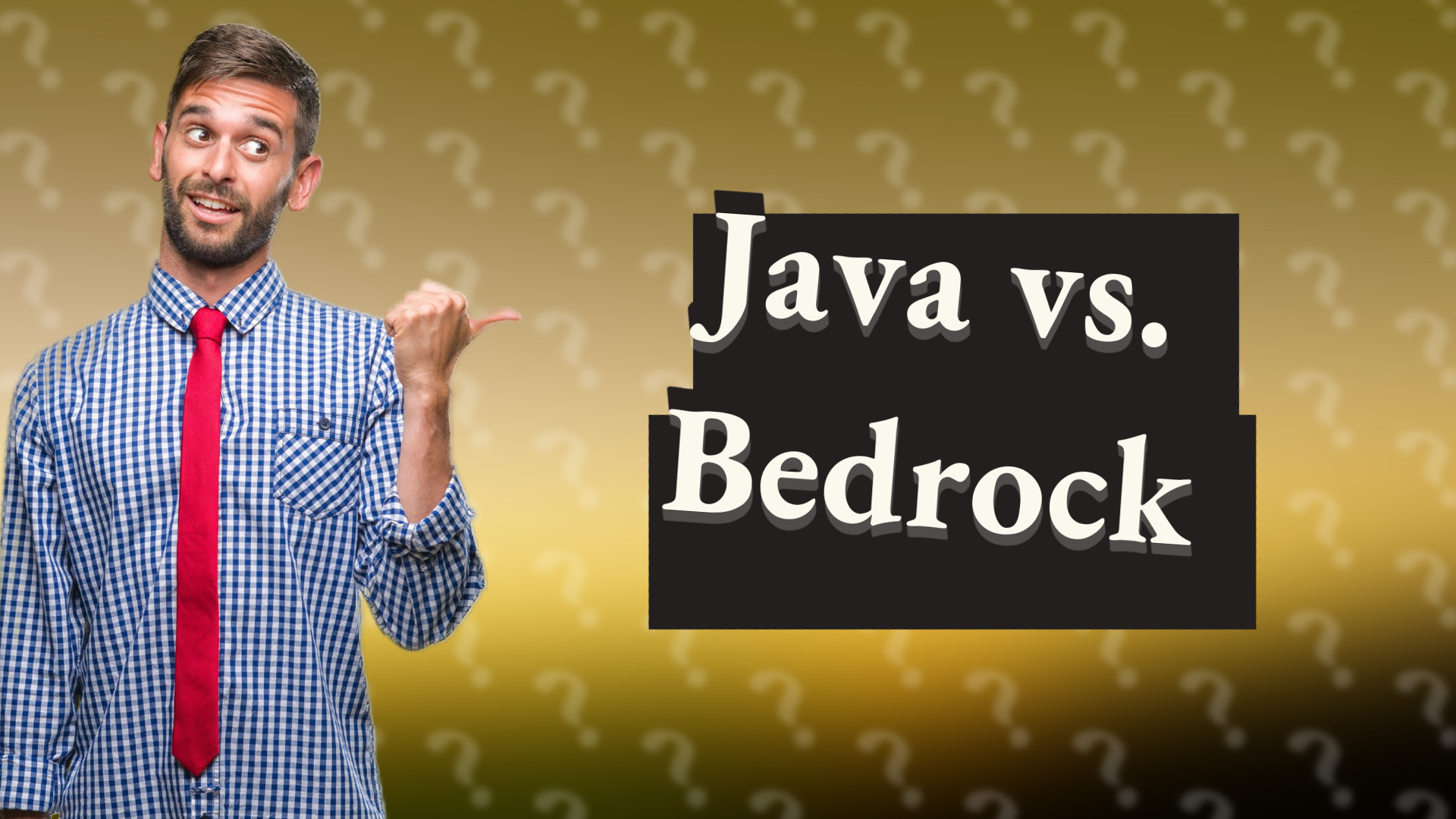 Java vs. Bedrock