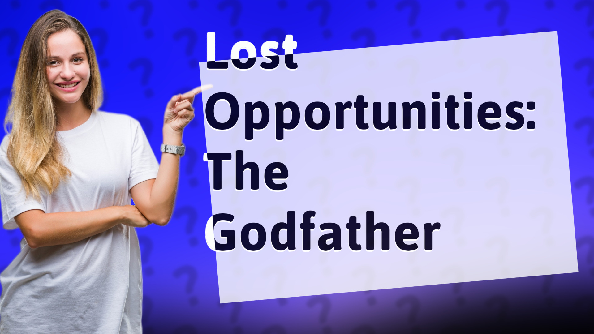 Lost Opportunities: The Godfather