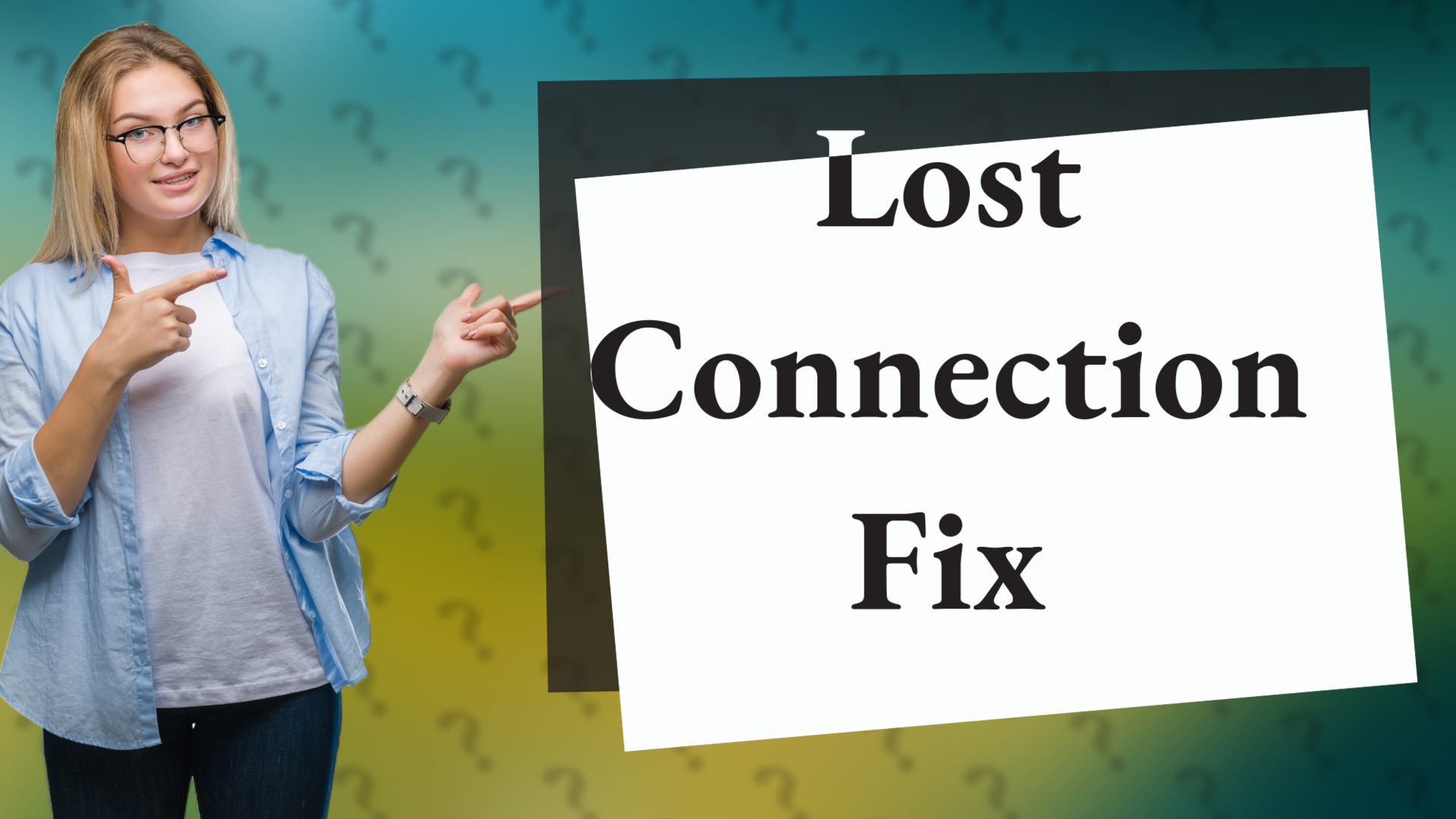 Lost Connection Fix