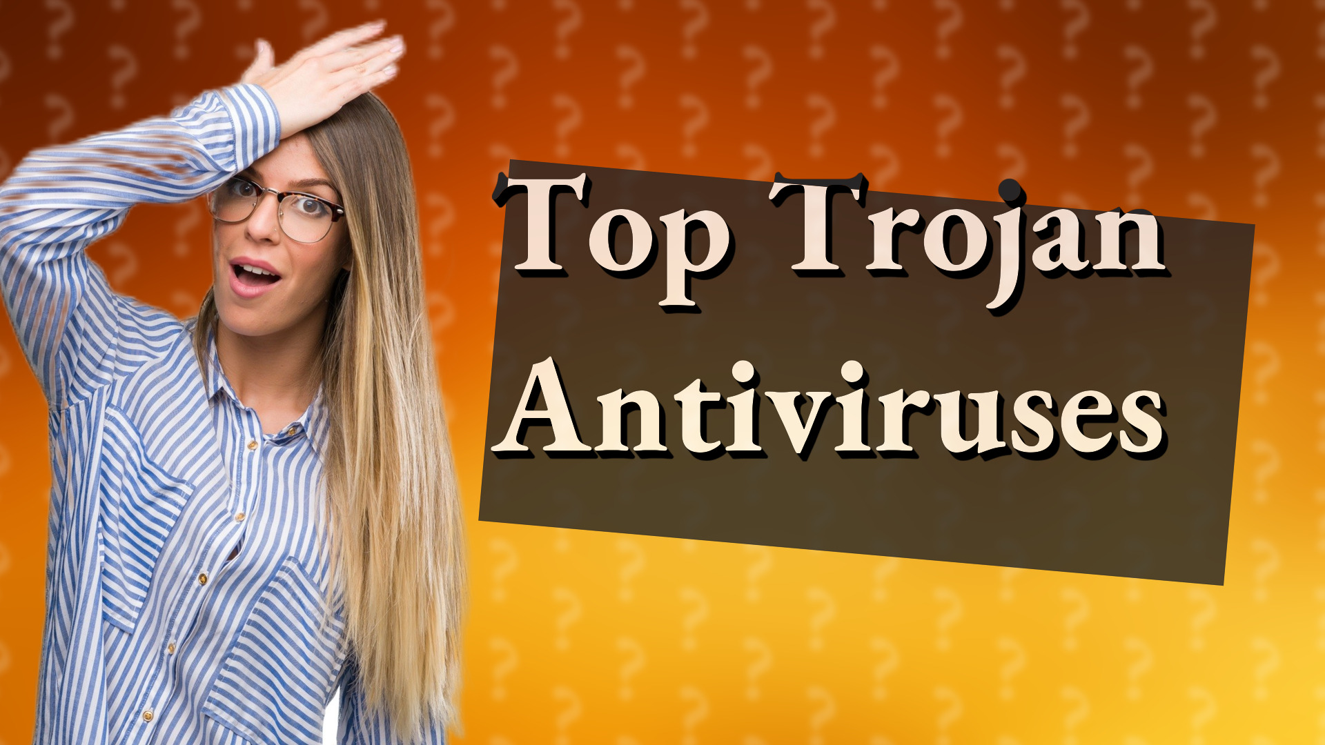 Top Trojan Antiviruses