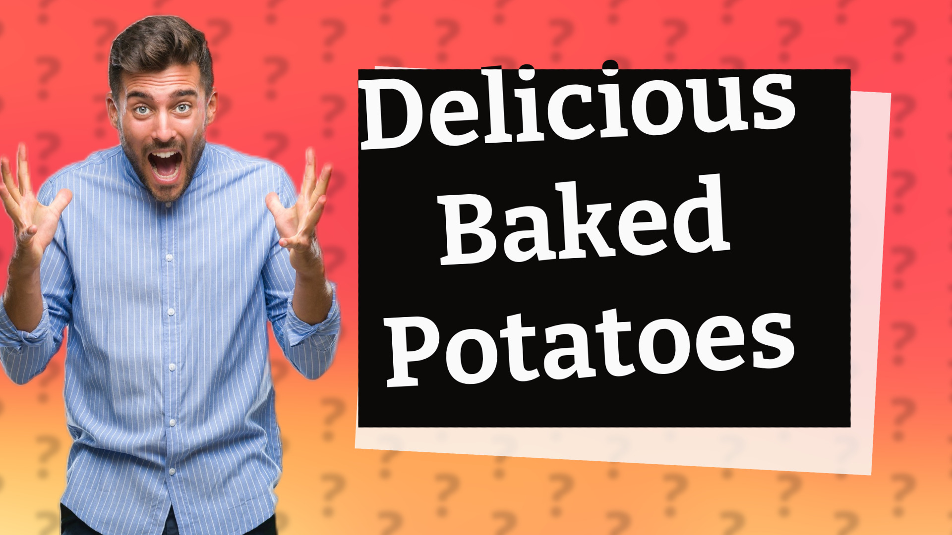 Delicious Baked Potatoes