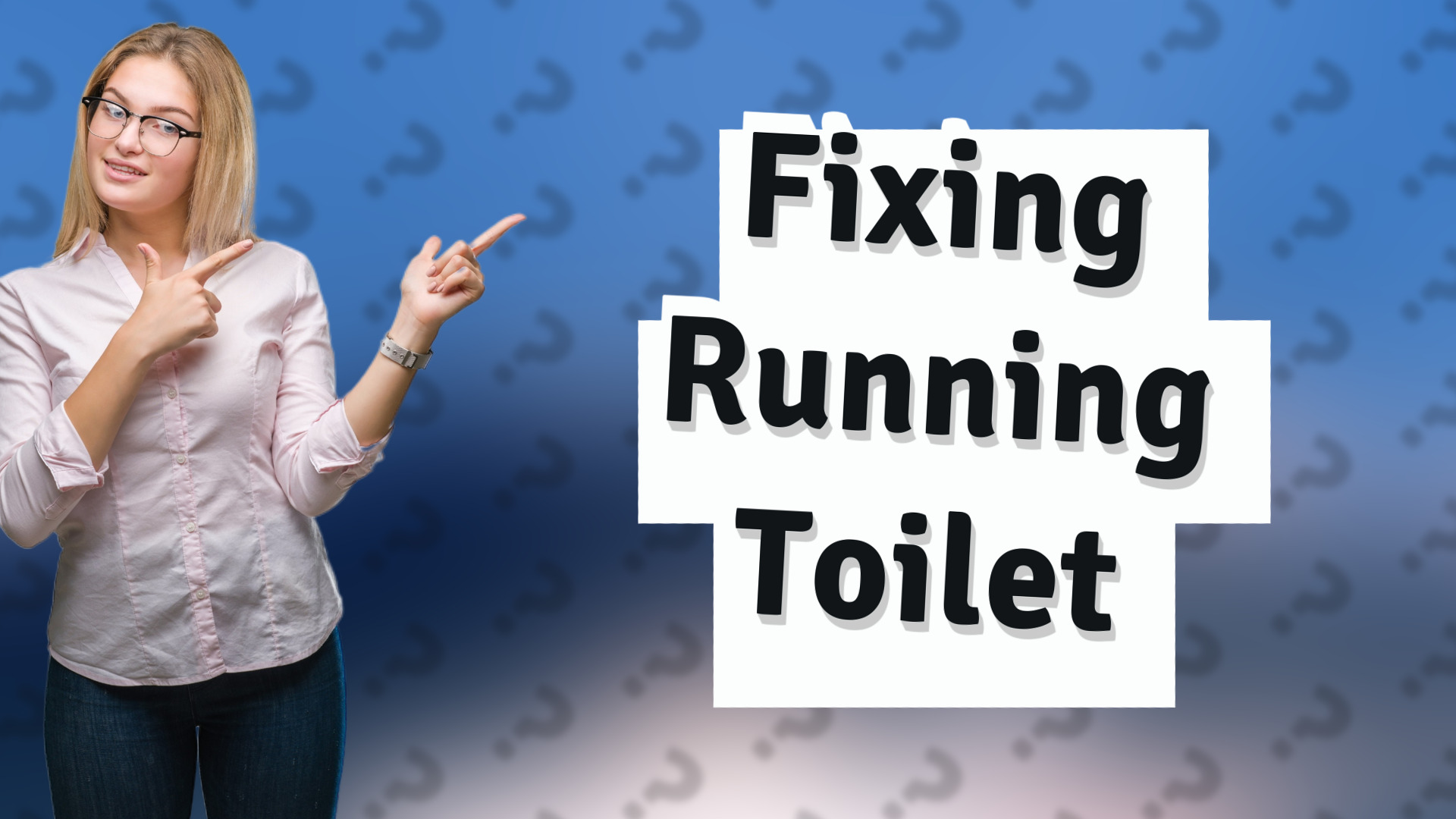 Fixing Running Toilet