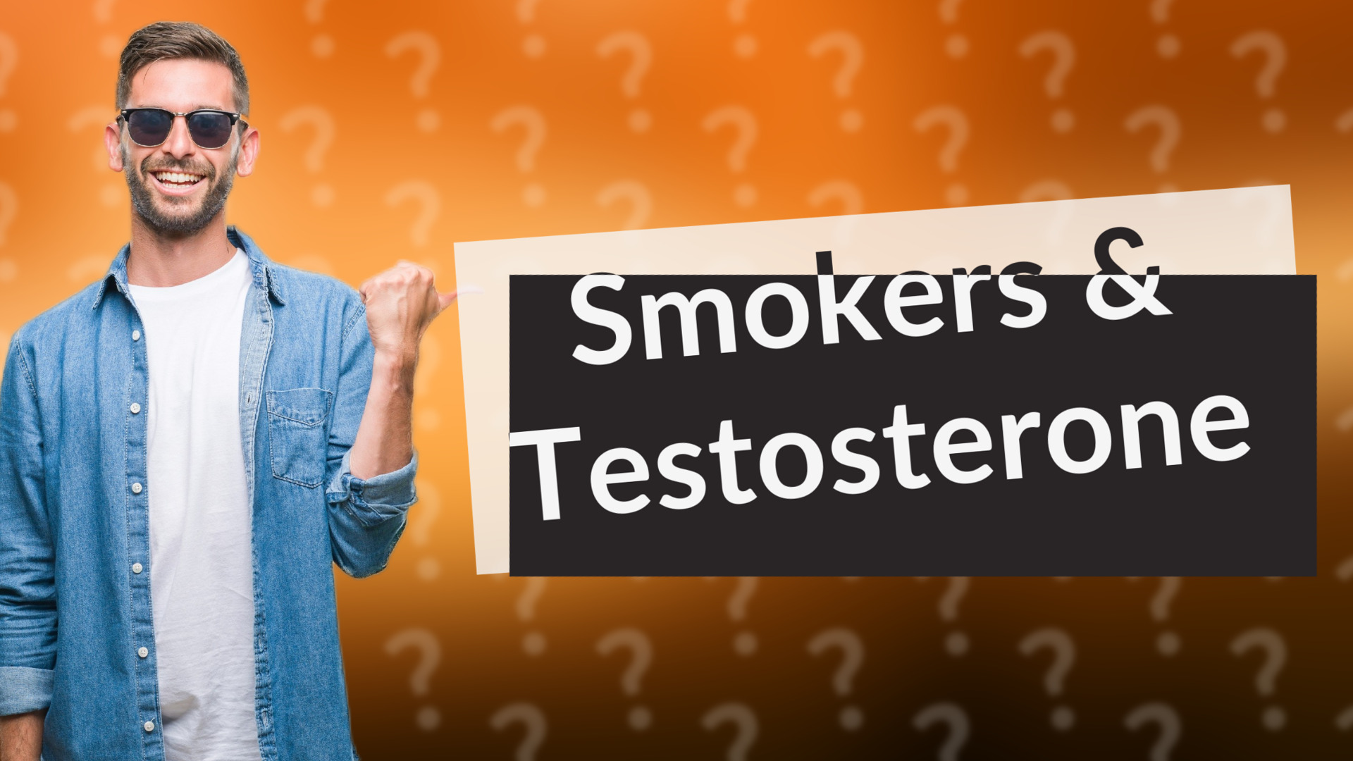 Smokers & Testosterone
