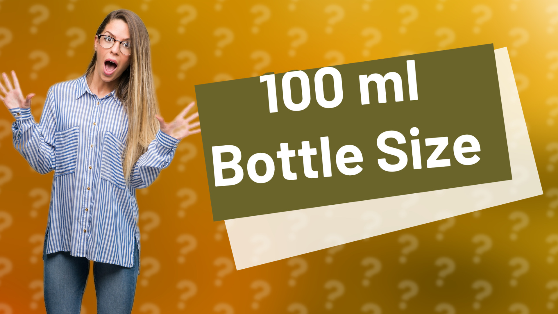 100 ml Bottle Size