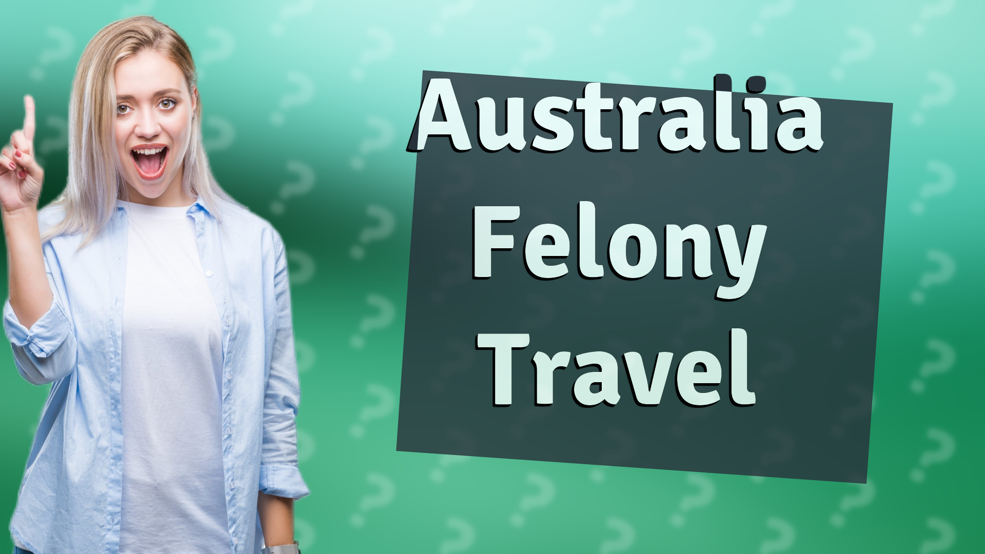 Australia Felony Travel
