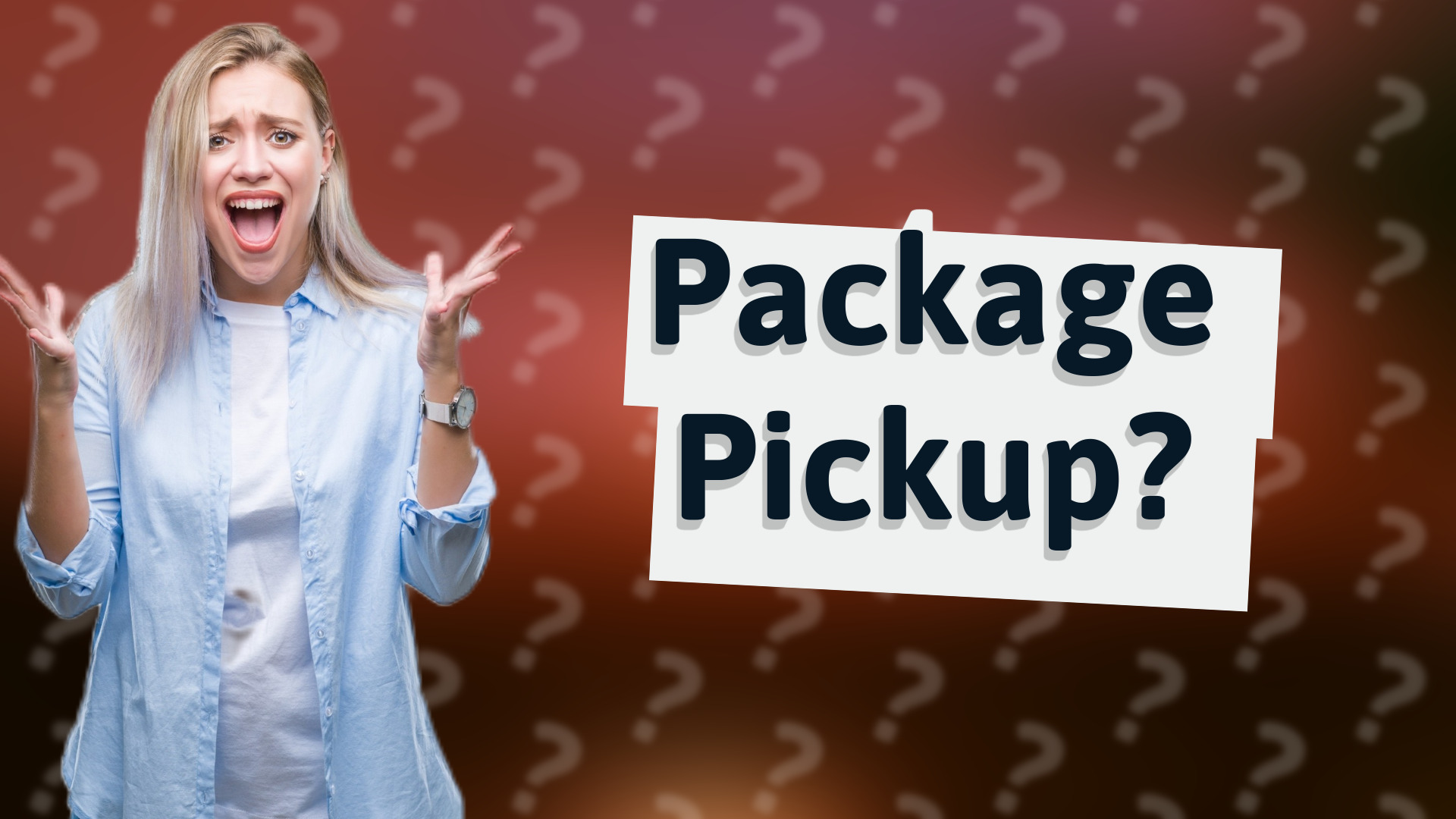 Package Pickup?
