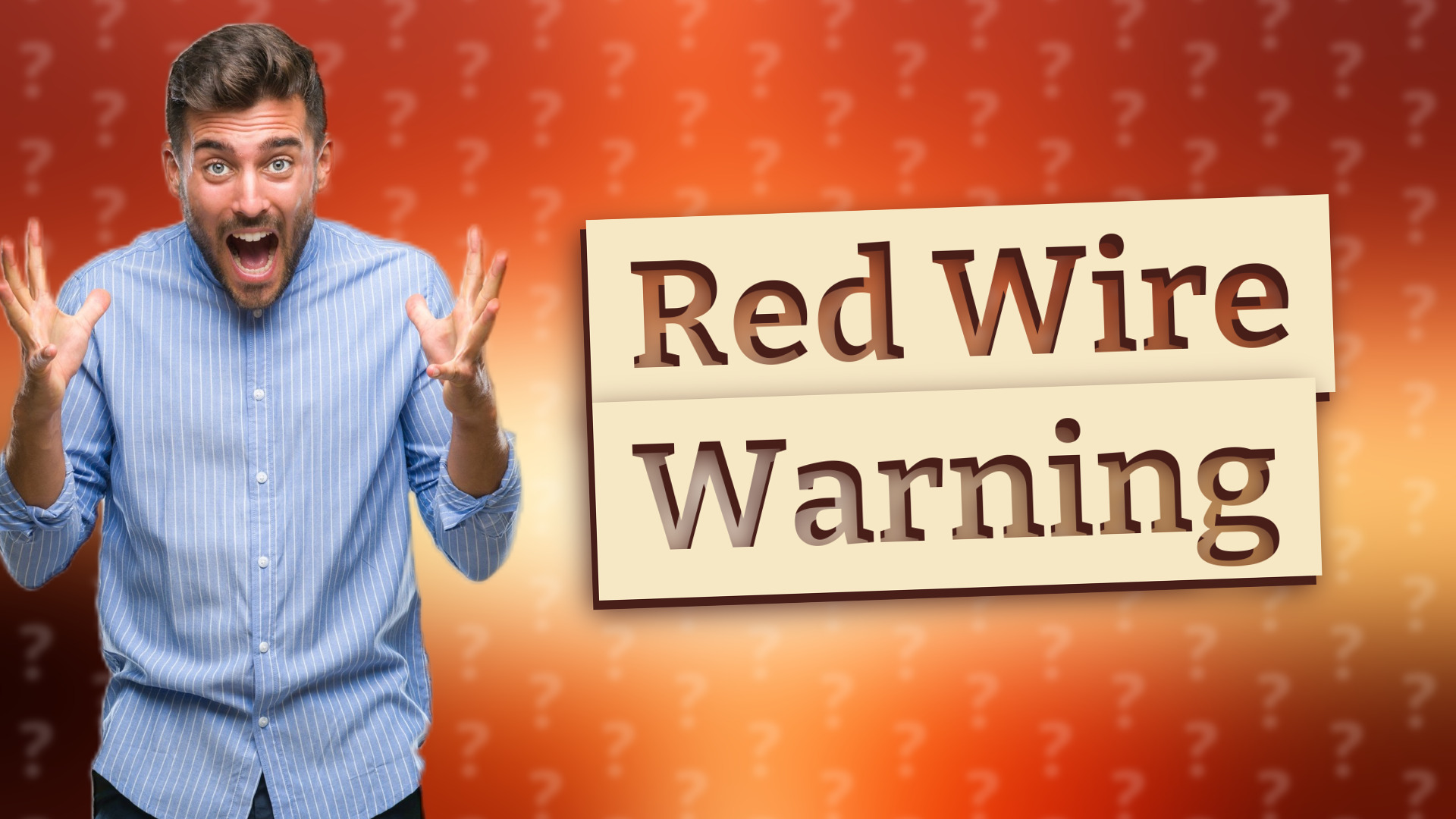Red Wire Warning